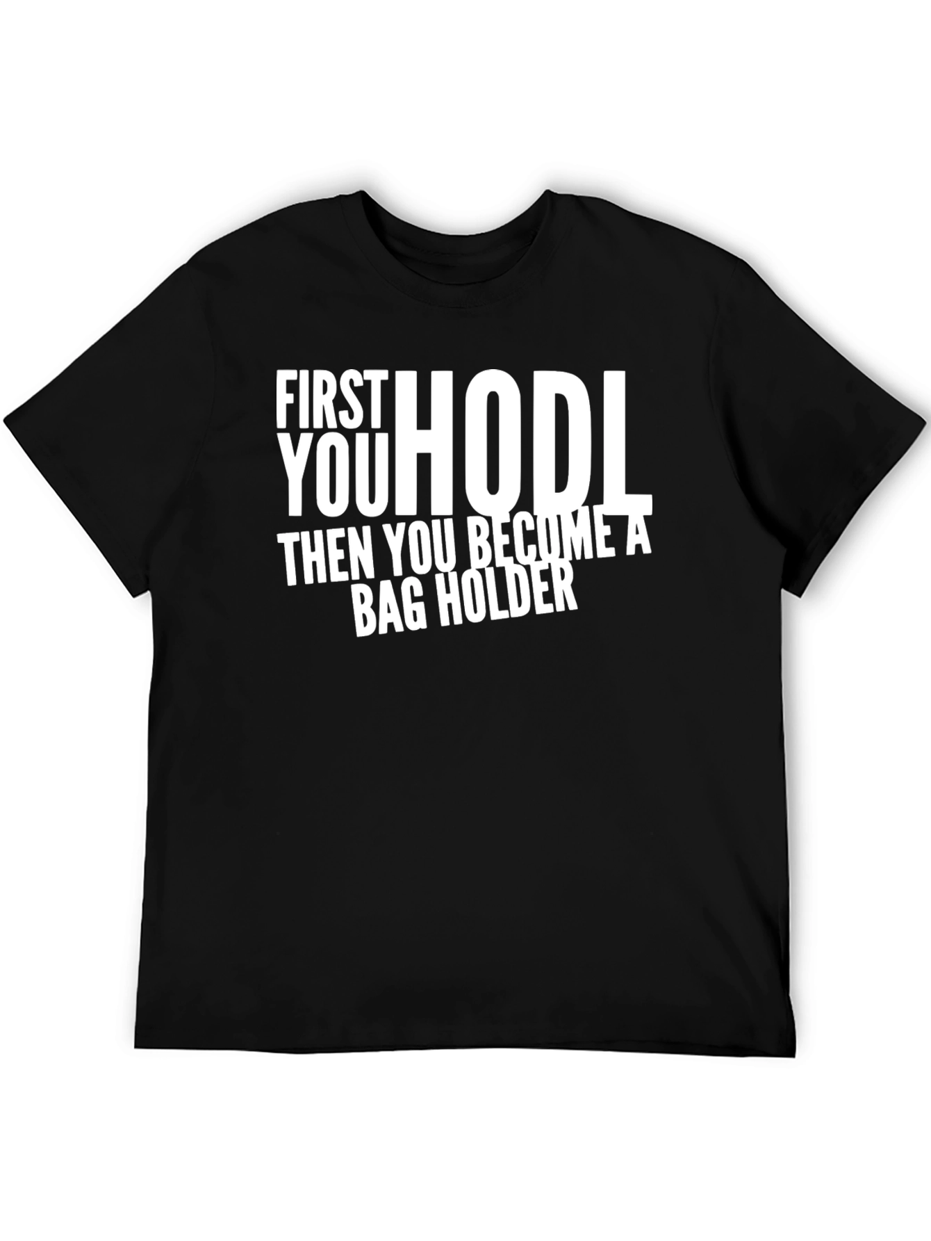 HODL Bag Holder Crypto T-Shirt