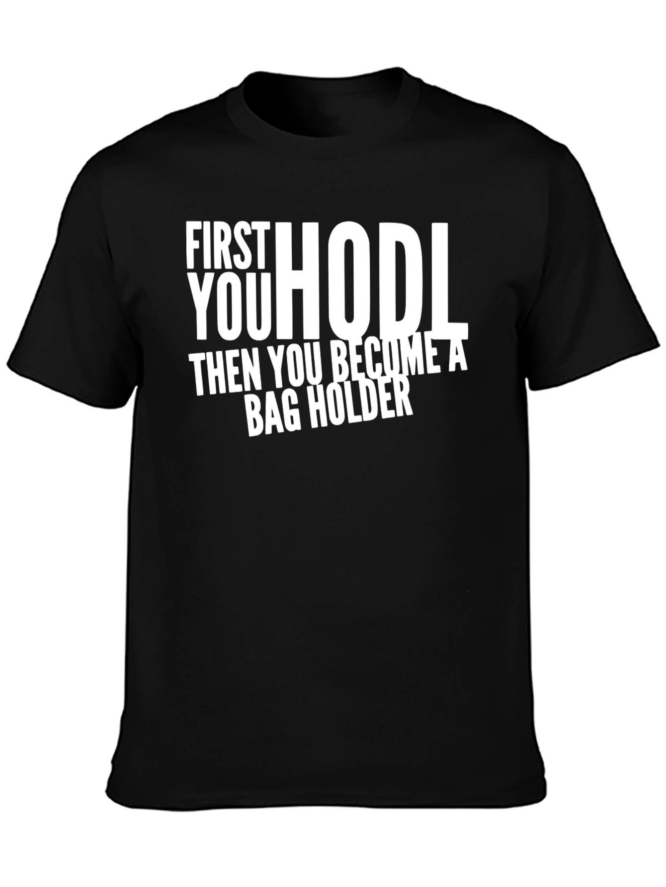 HODL Bag Holder Crypto T-Shirt