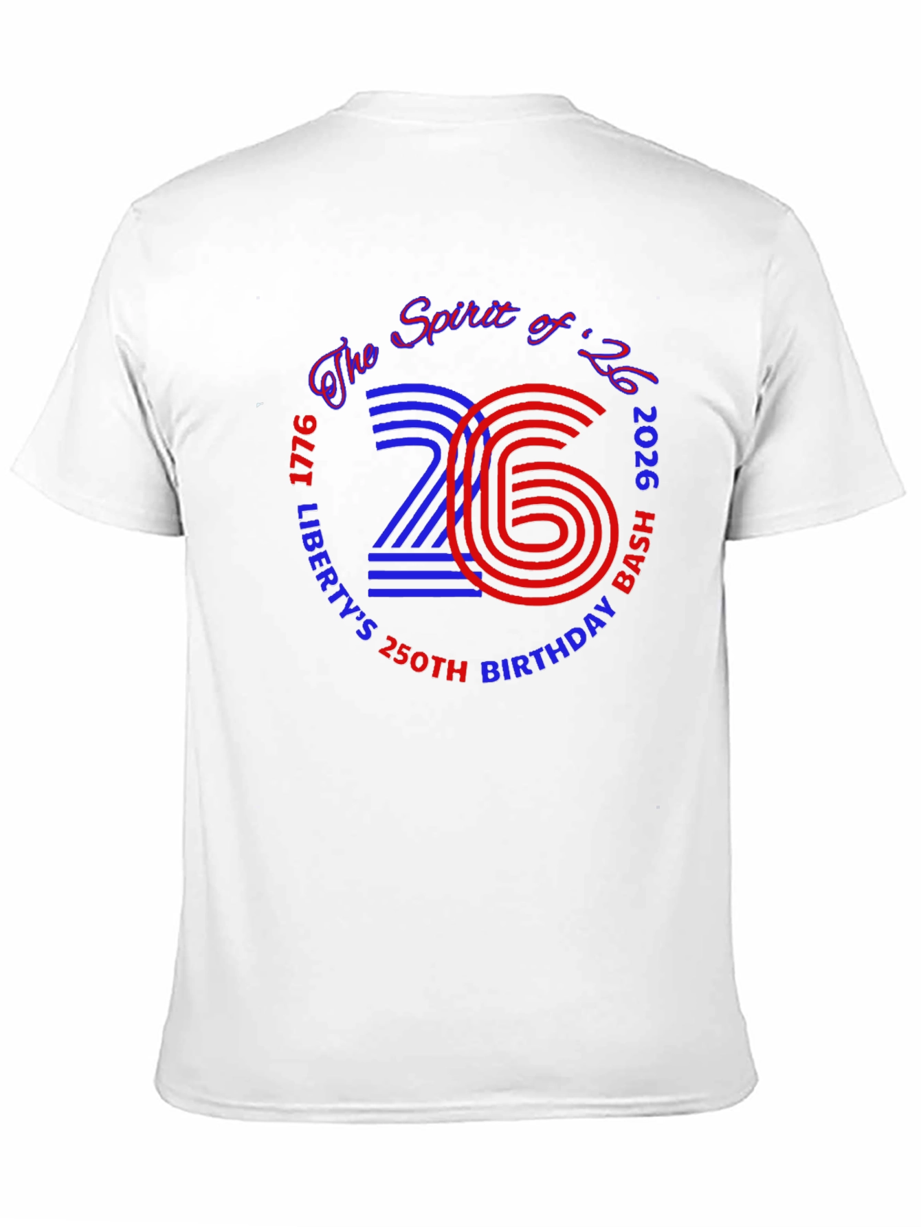 Spirit of 26 250th Birthday Bash Graphic Tee