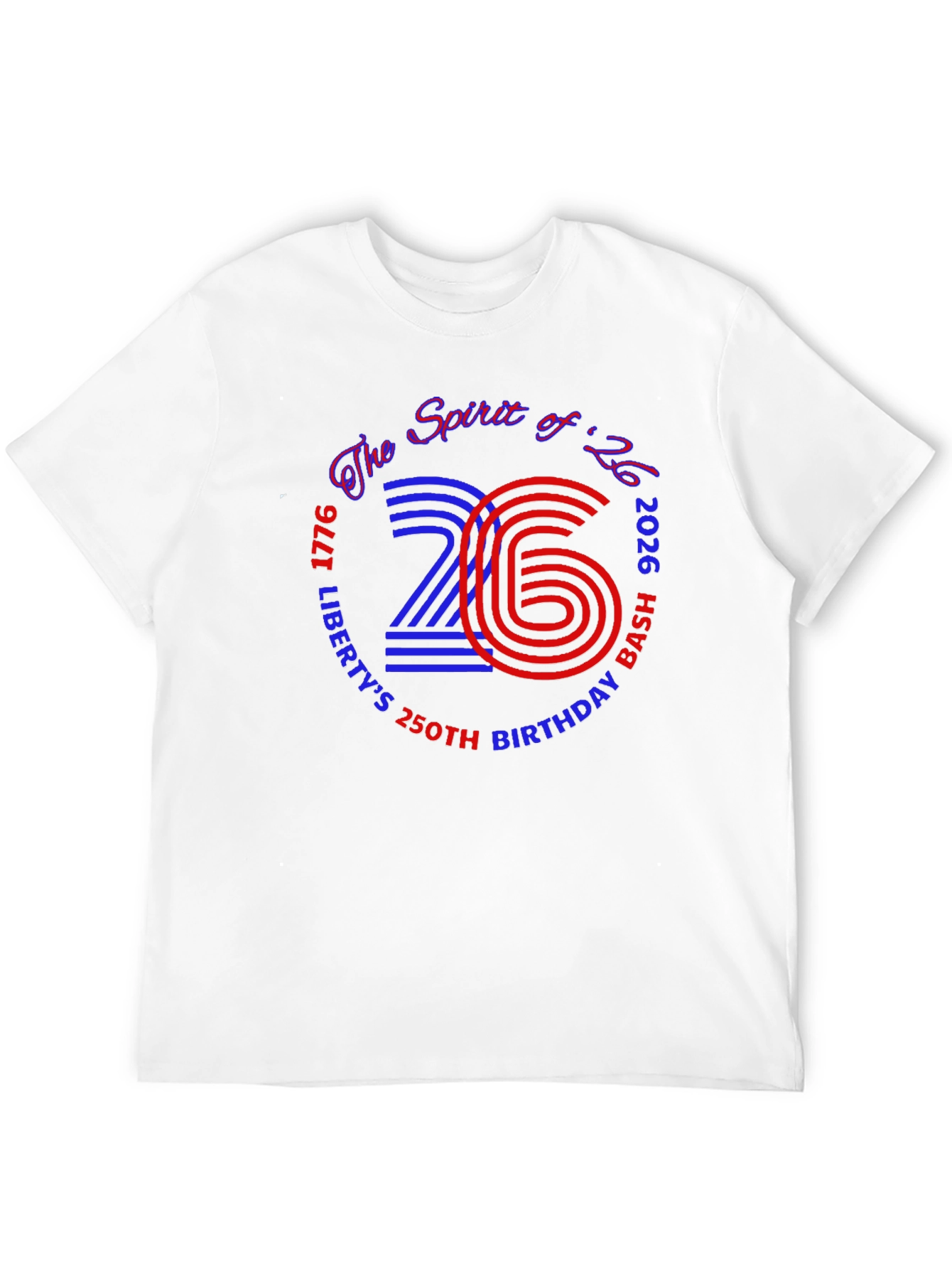 Spirit of 26 250th Birthday Bash Graphic Tee