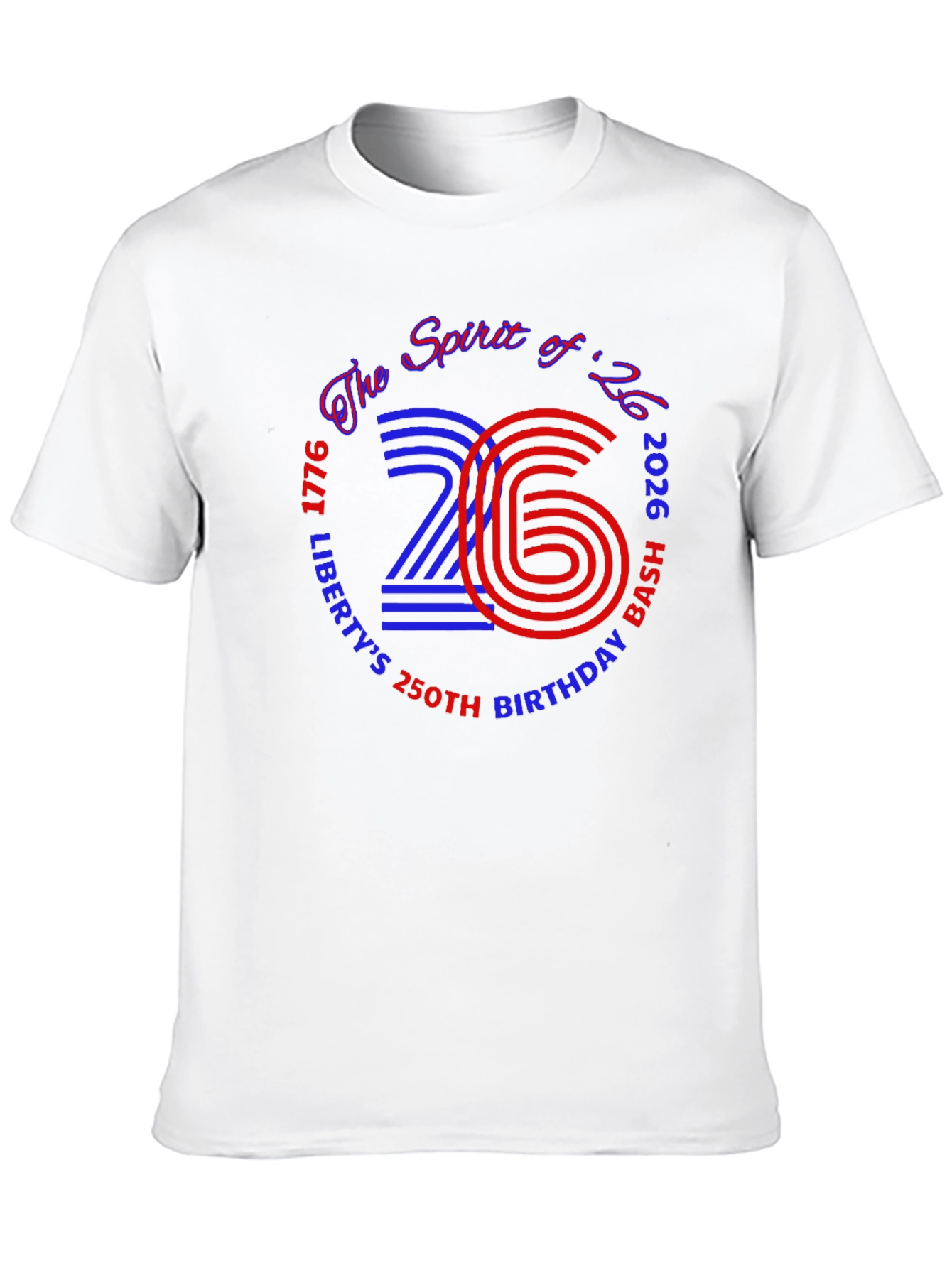 Spirit of 26 250th Birthday Bash Graphic Tee
