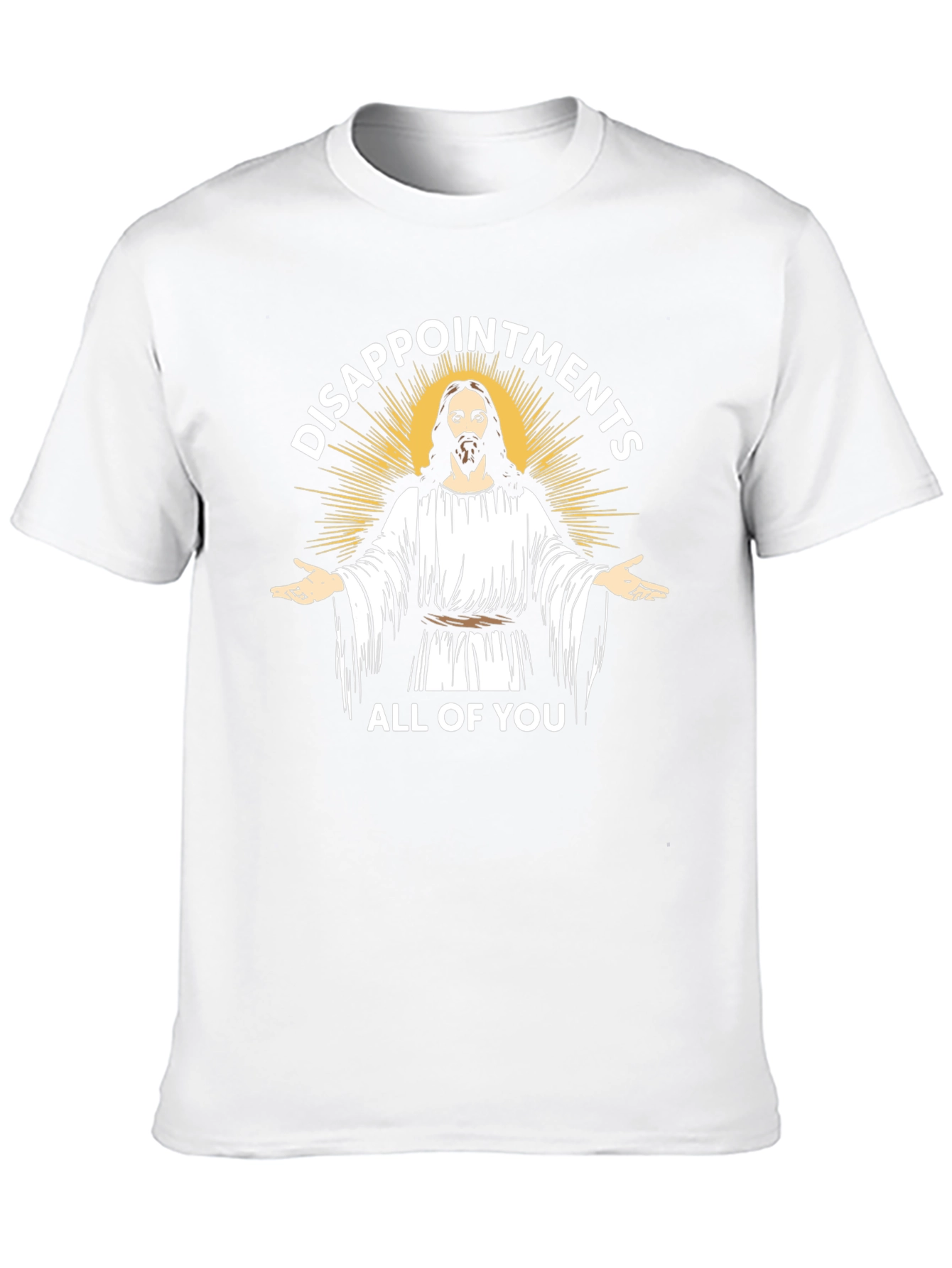 Disappointments All of You Graphic Tee