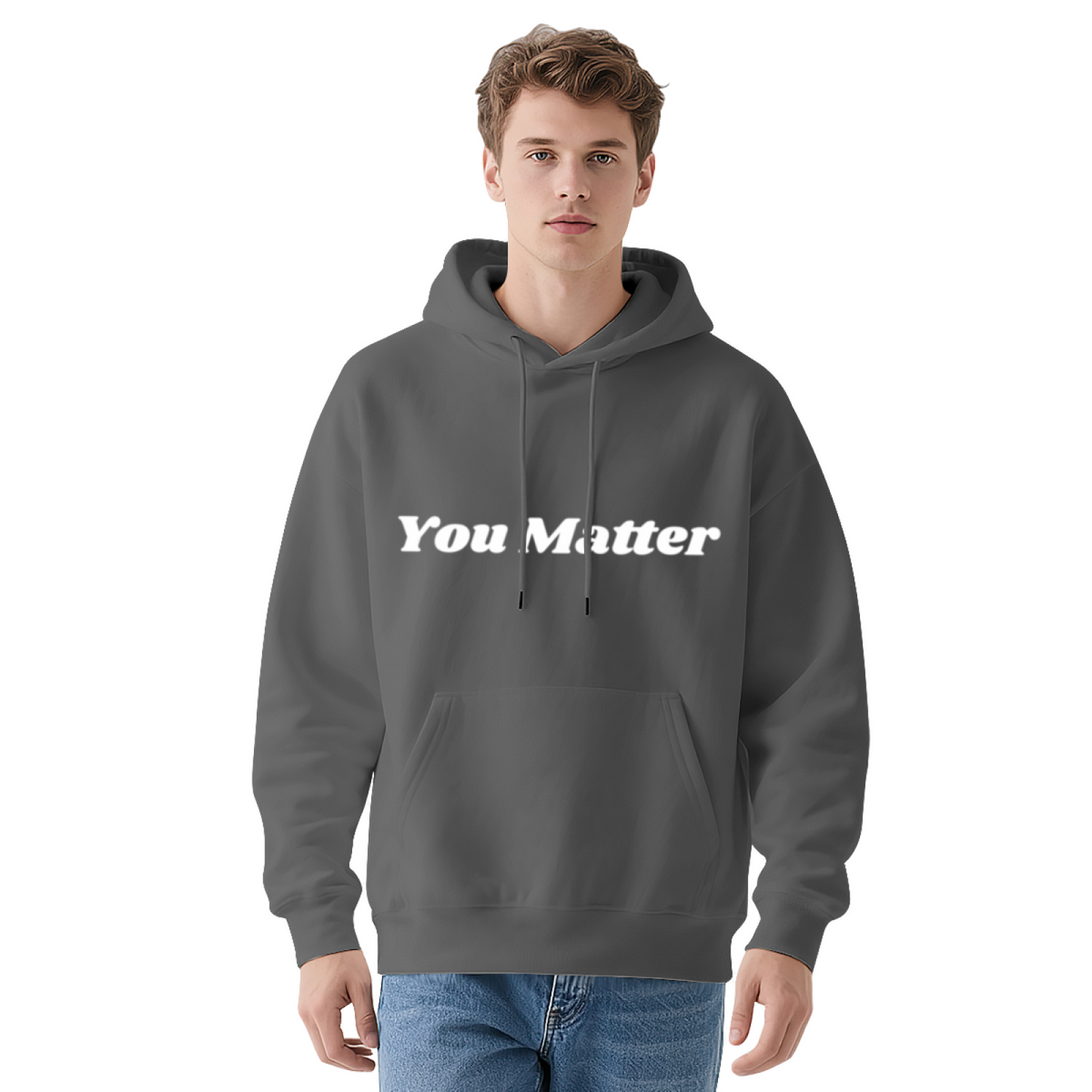Positive You Matter Slogan Hoodie, Unisex Cozy Hoodie
