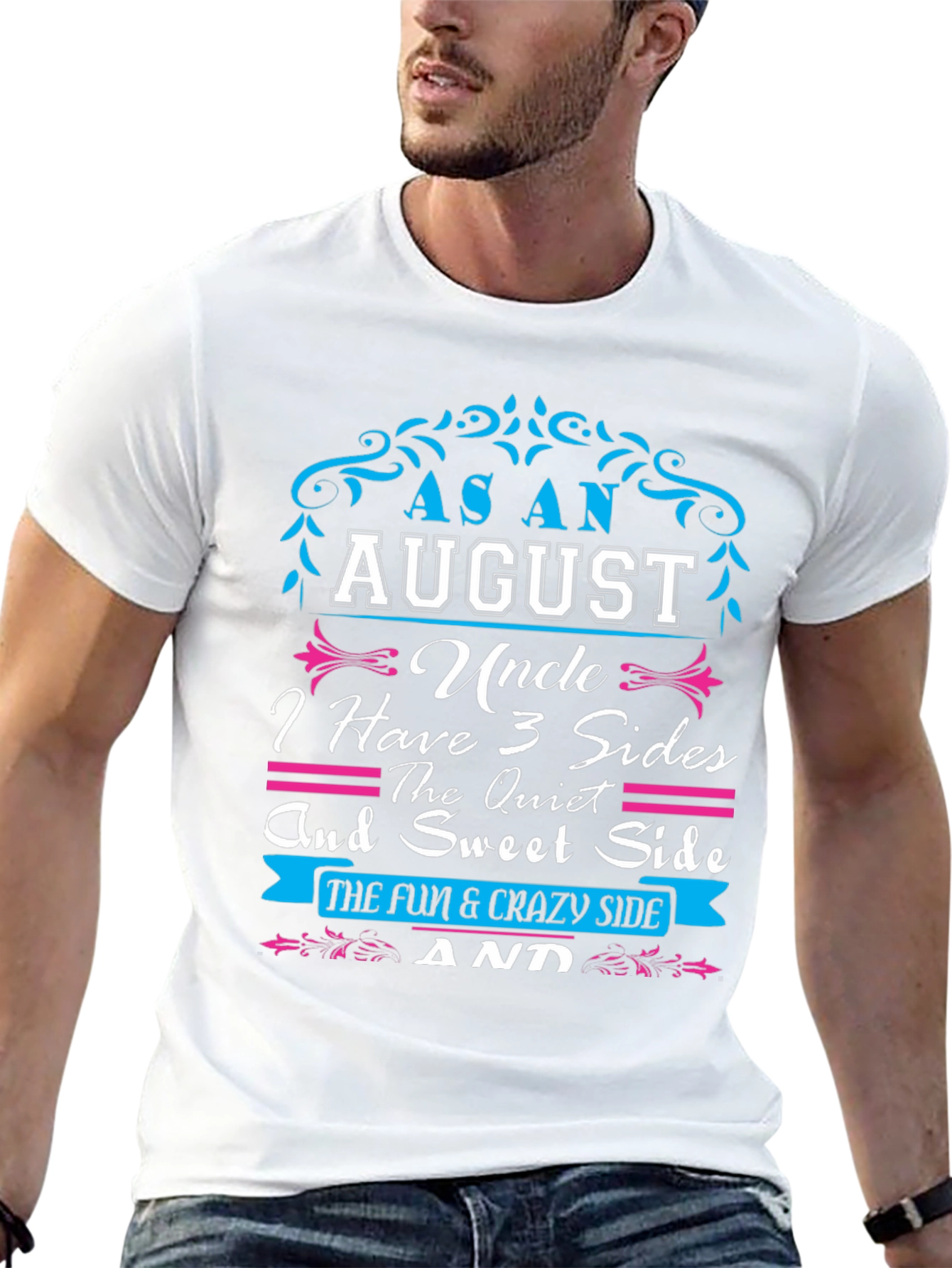 As An August Uncle T-Shirt