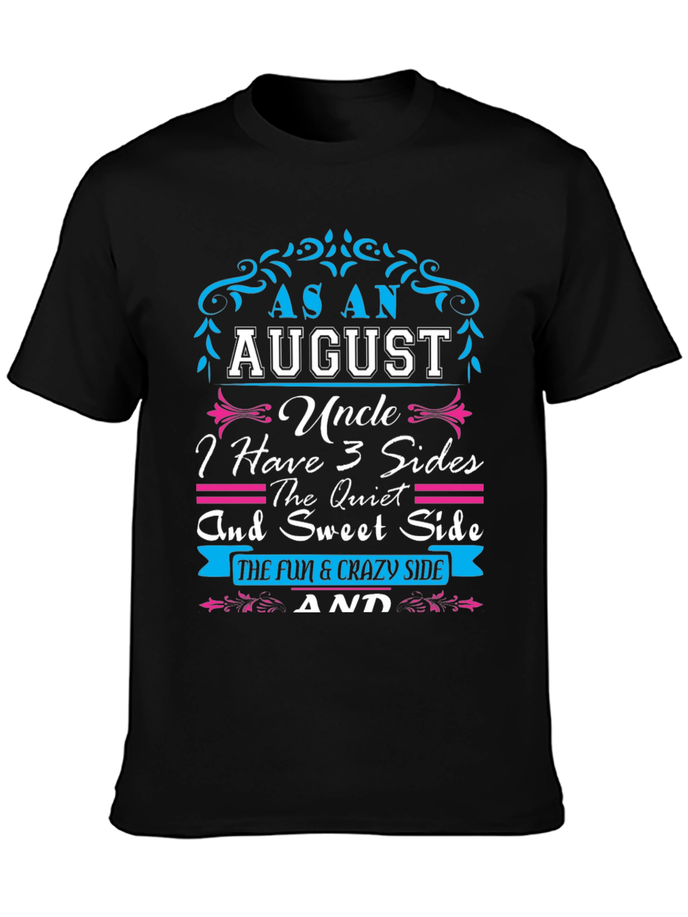 As An August Uncle T-Shirt