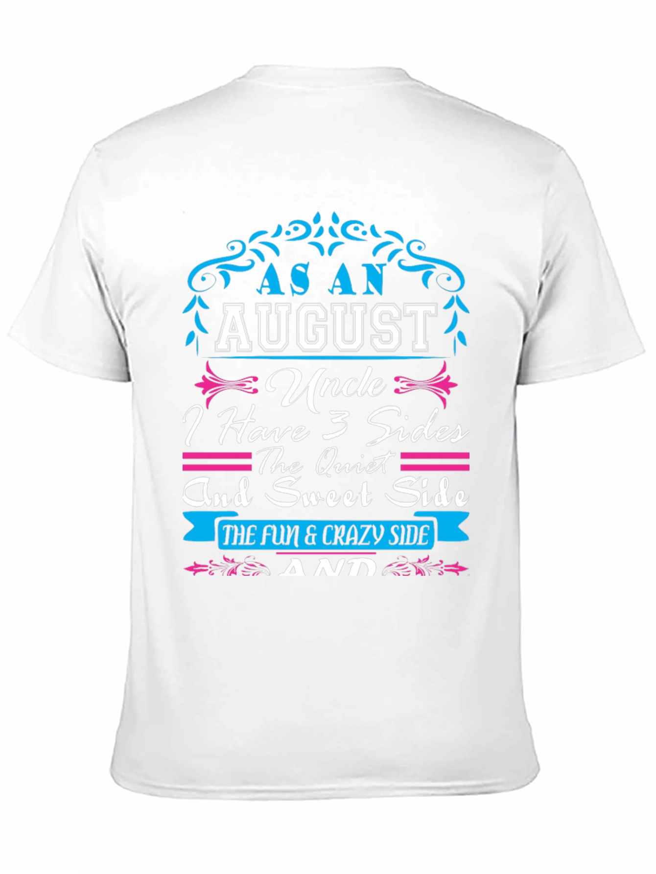 As An August Uncle T-Shirt