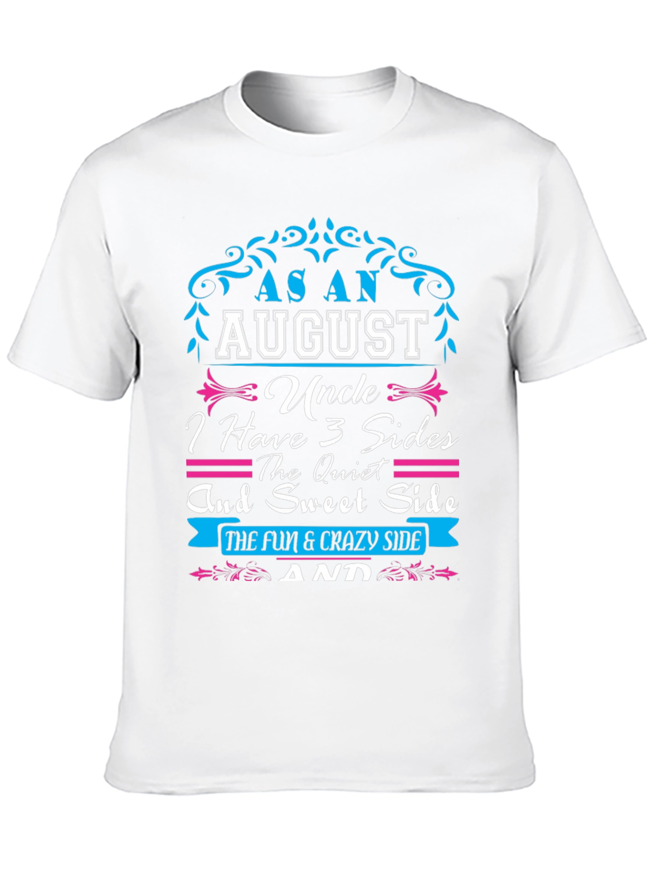 As An August Uncle T-Shirt