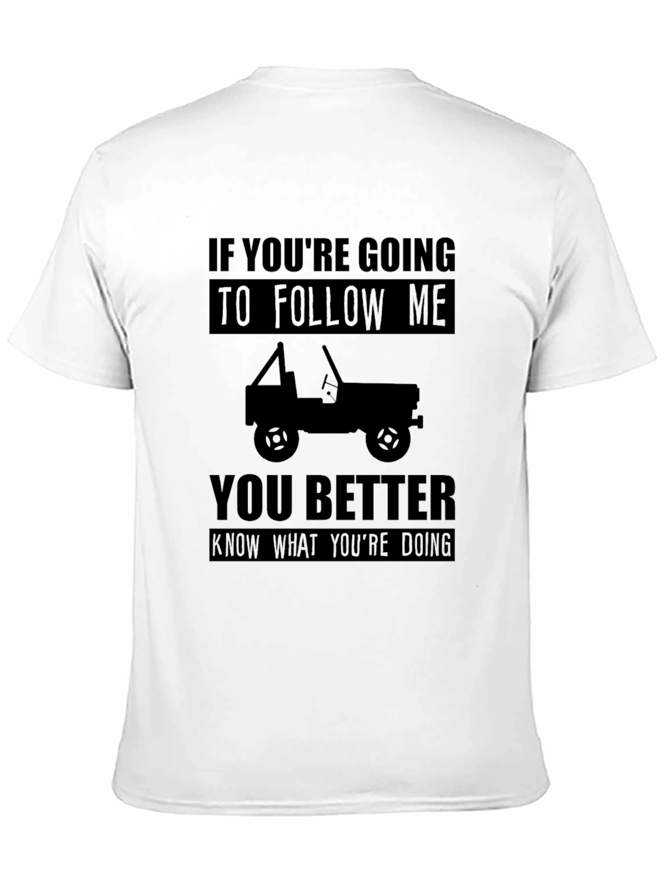 Follow Me Jeep T-Shirt - Off-Road Adventure
