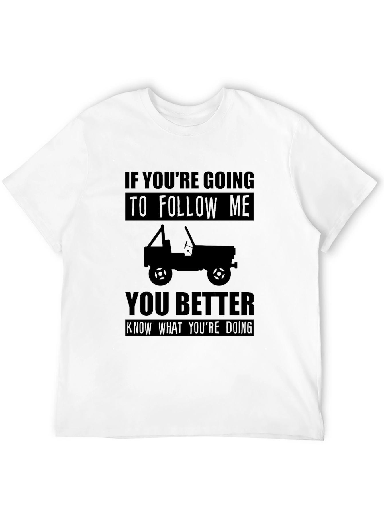 Follow Me Jeep T-Shirt - Off-Road Adventure