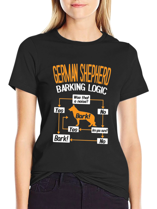 German Shepherd Barking Logic T-Shirt - Dog Lover Tee