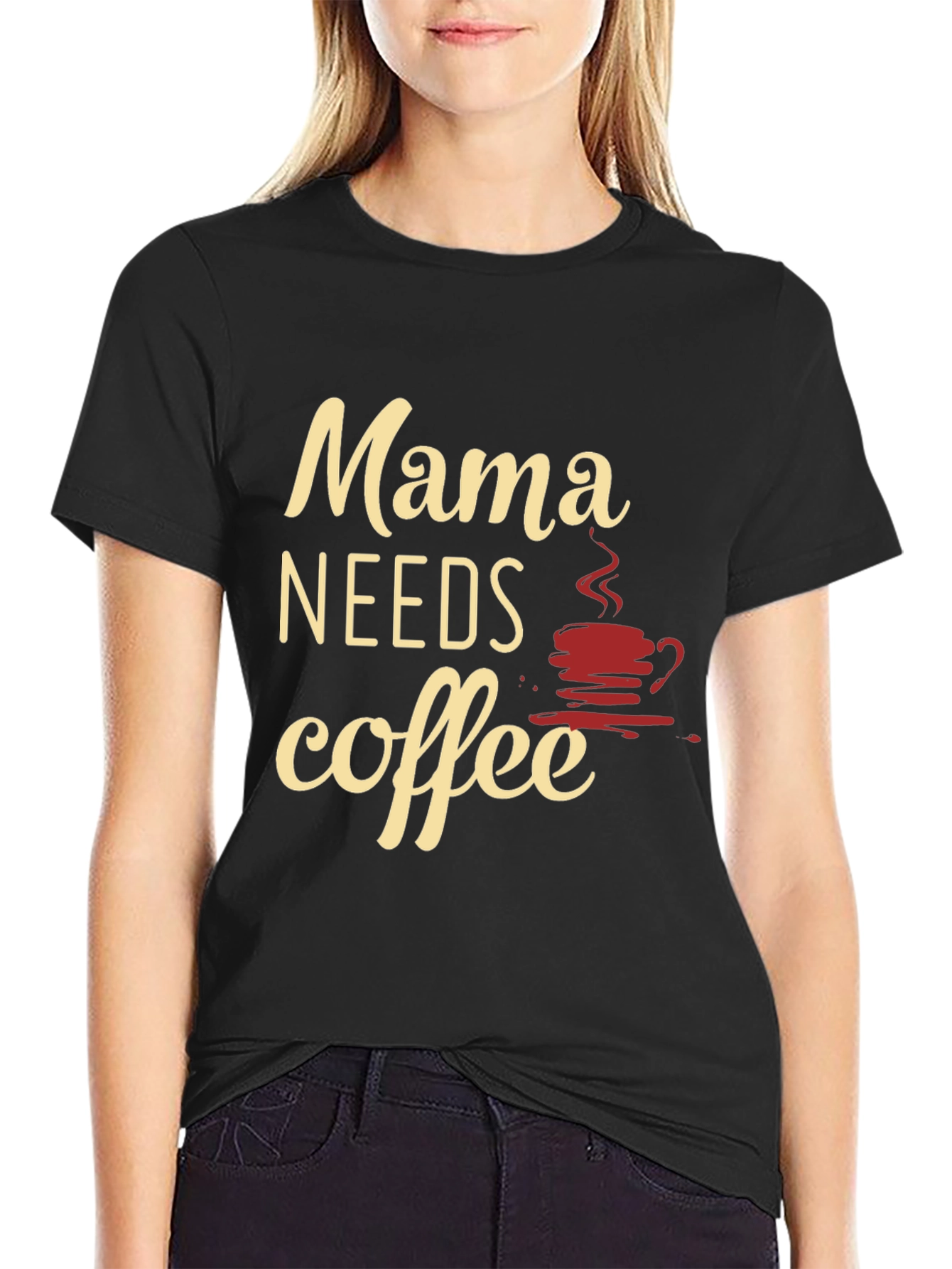 Mama Needs Coffee Black T-Shirt