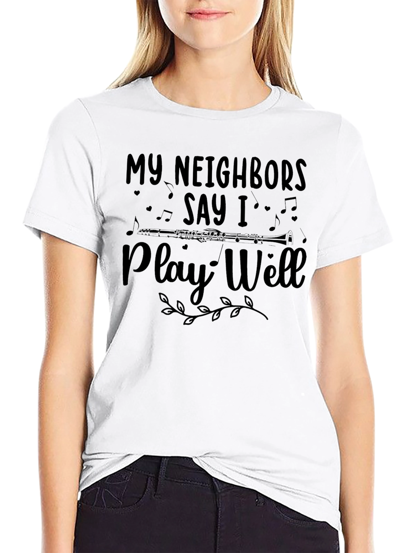 My Neighbors Say I Play Well T-Shirt