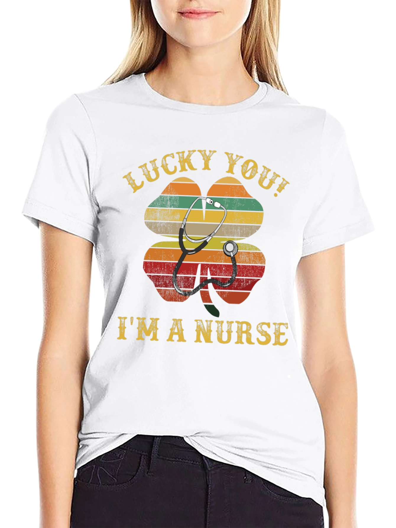 Lucky You! Im a Nurse Graphic T-Shirt