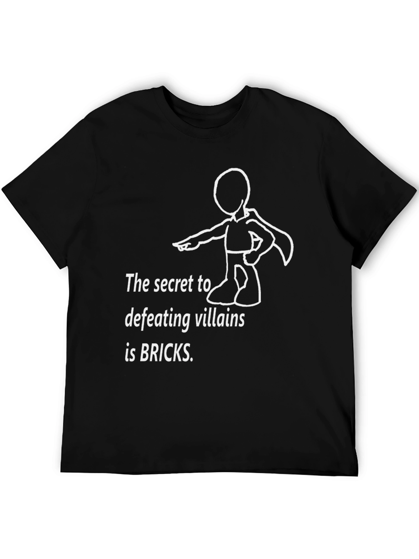 Secret to Defeating Villains Bricks T-Shirt