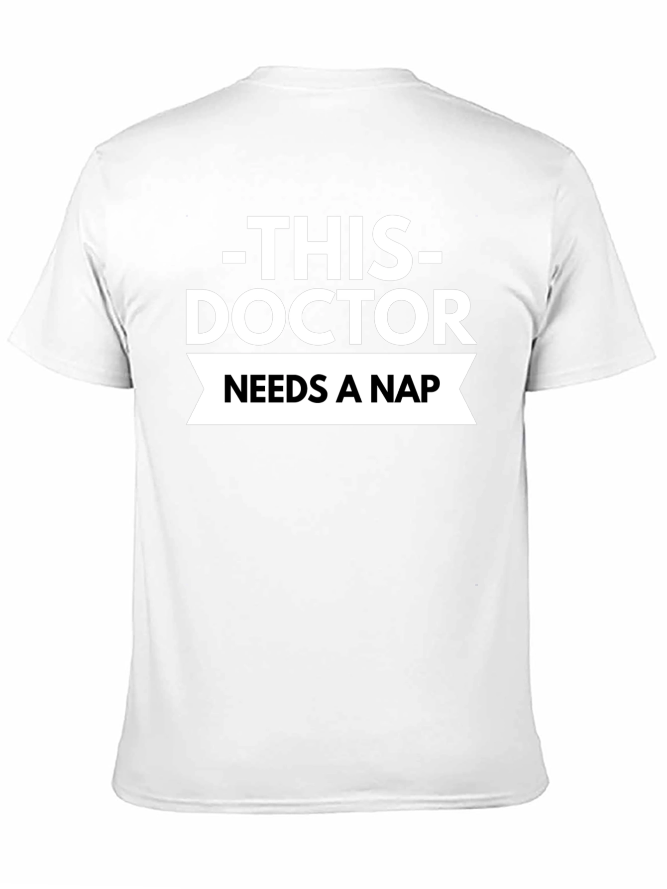 This Doctor Needs a Nap T-Shirt