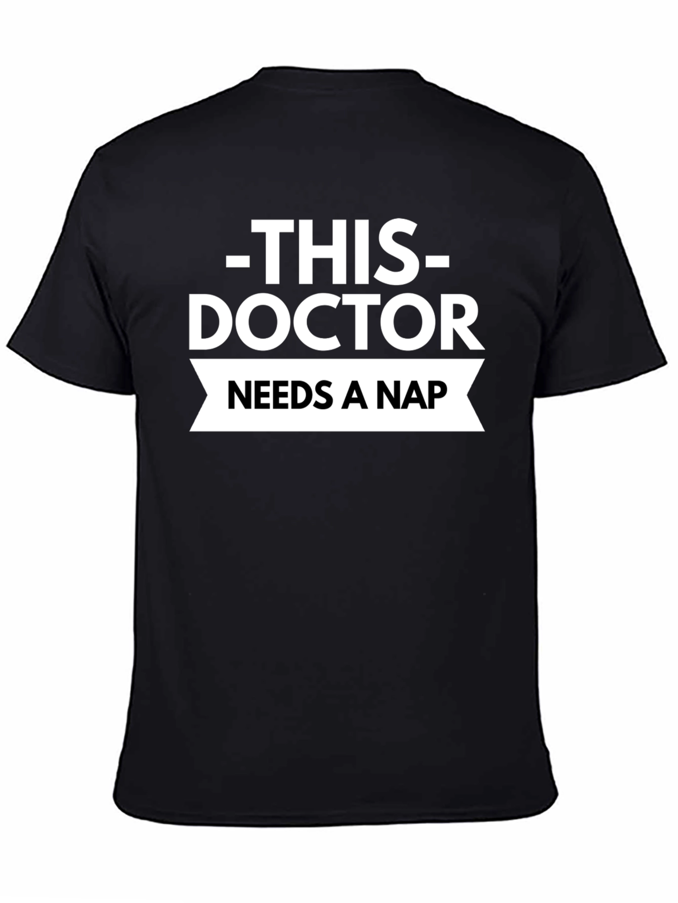 This Doctor Needs a Nap T-Shirt