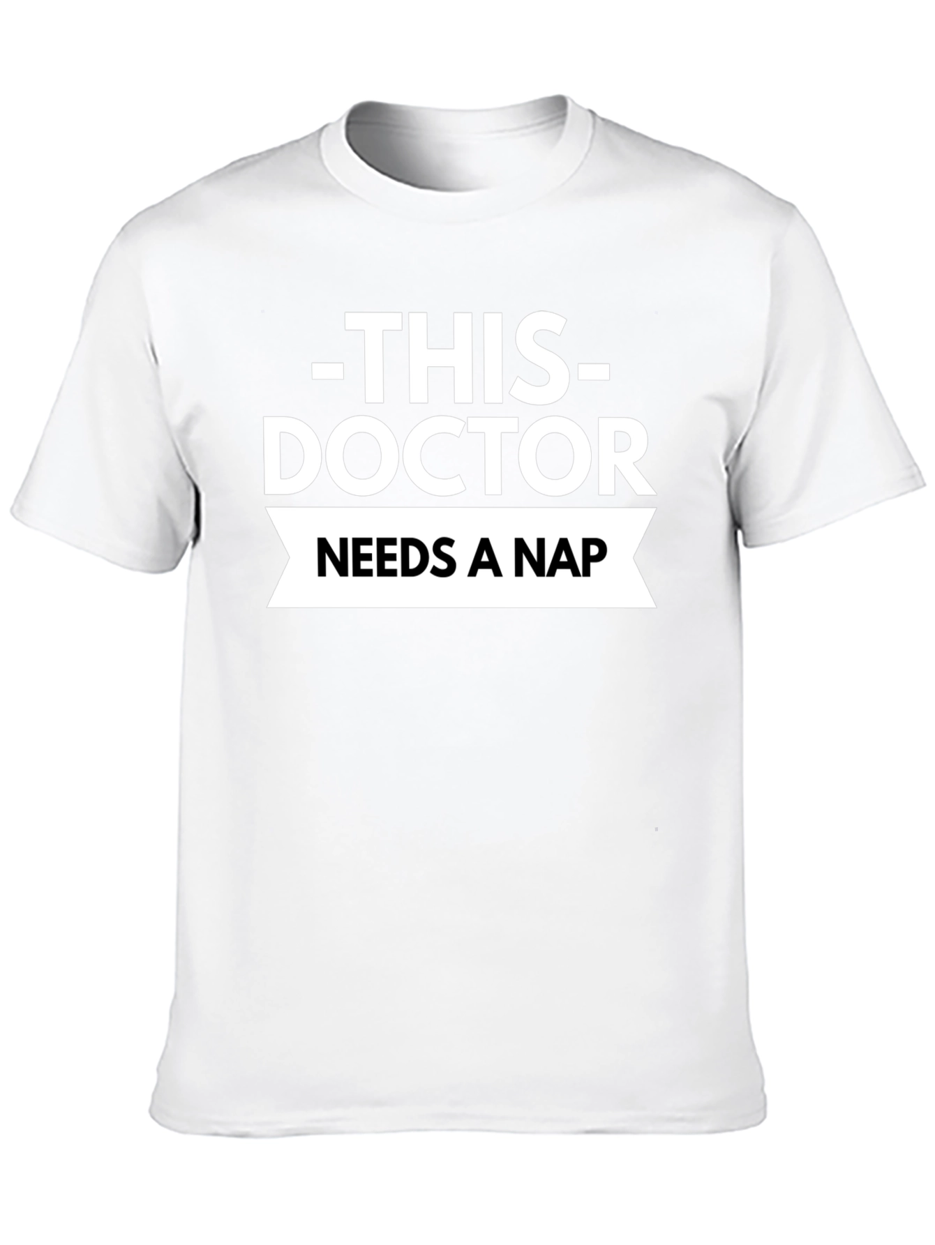 This Doctor Needs a Nap T-Shirt