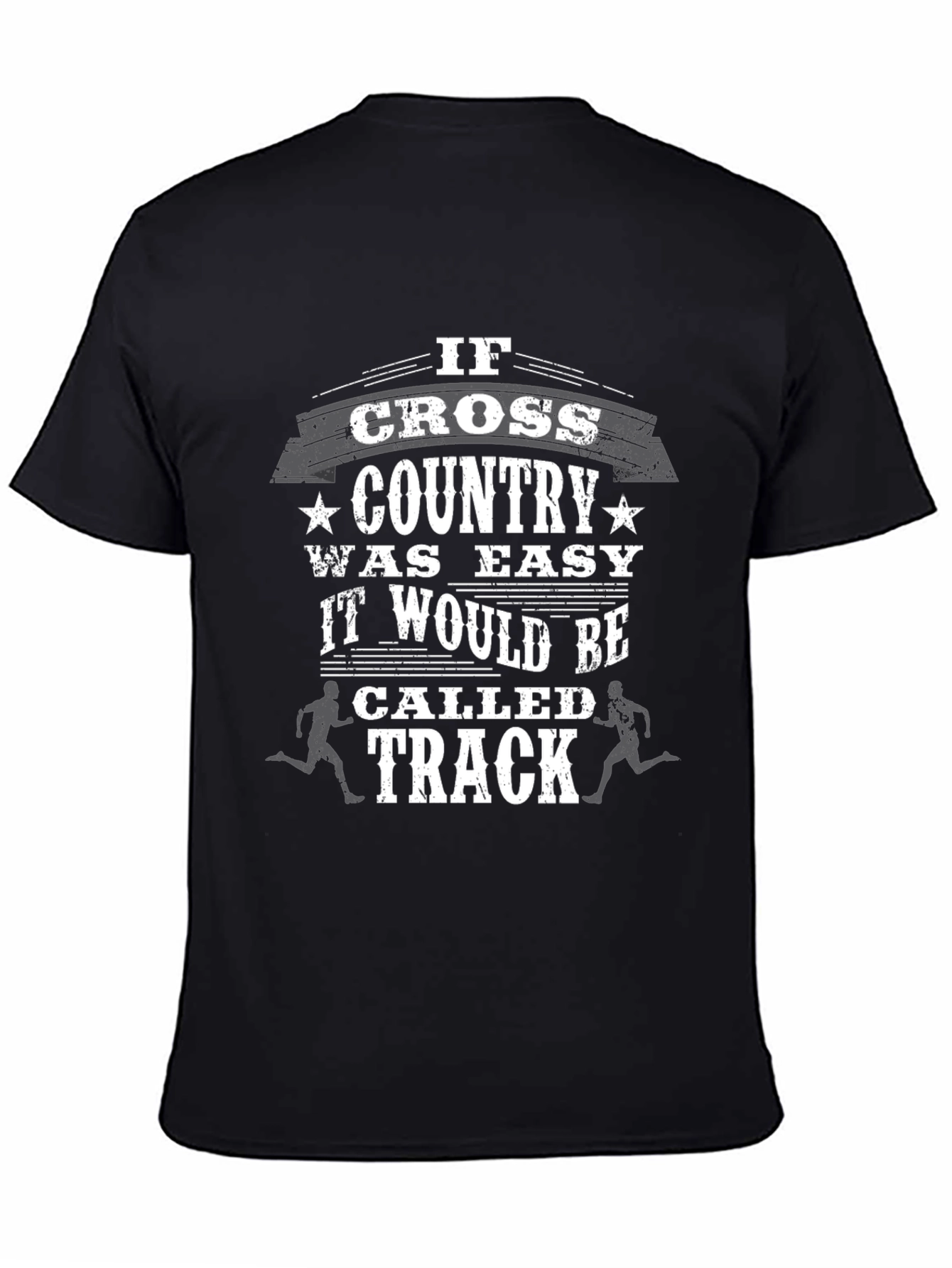 Cross Country Running T-Shirt Funny Track Tee
