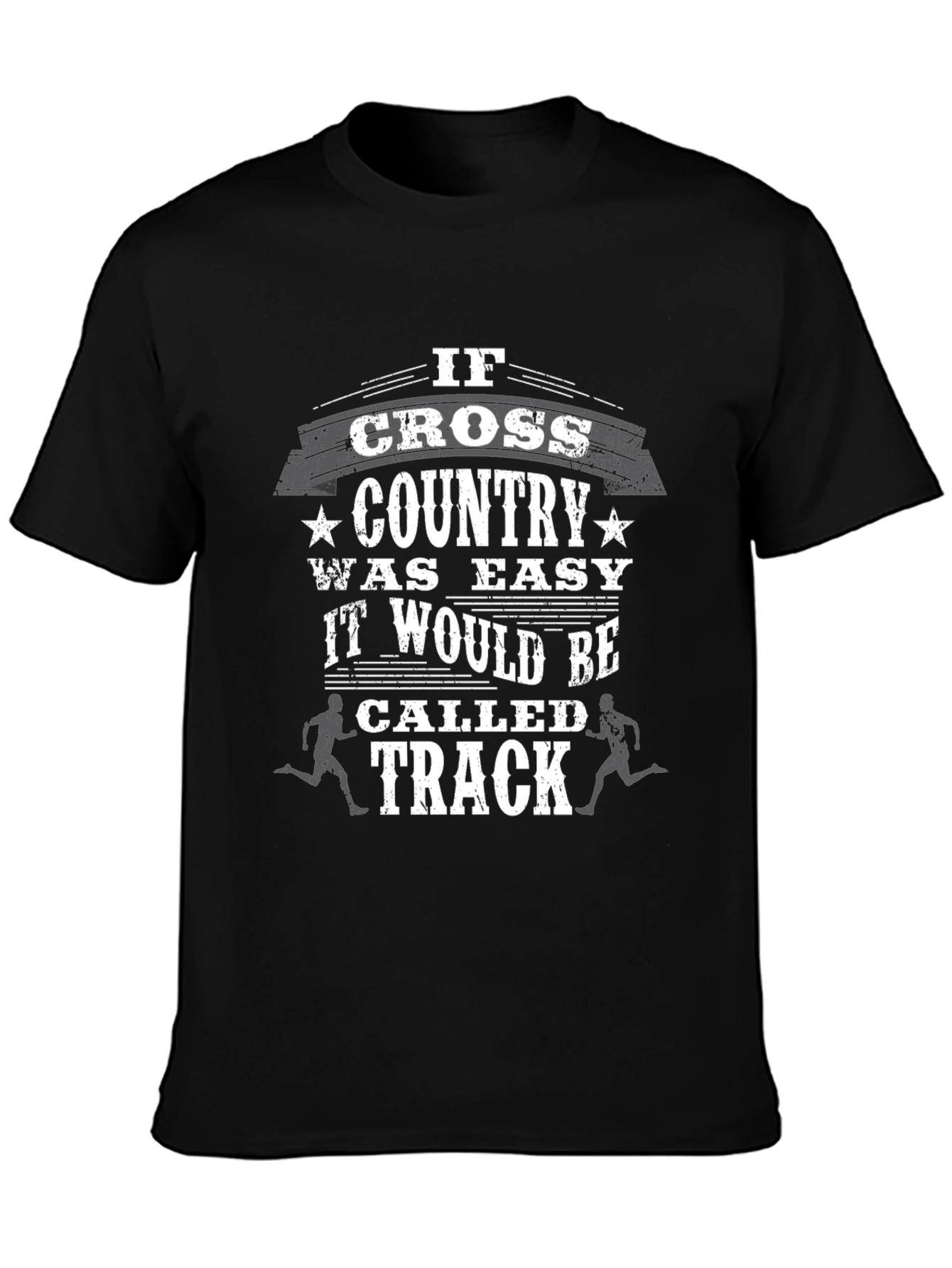 Cross Country Running T-Shirt Funny Track Tee