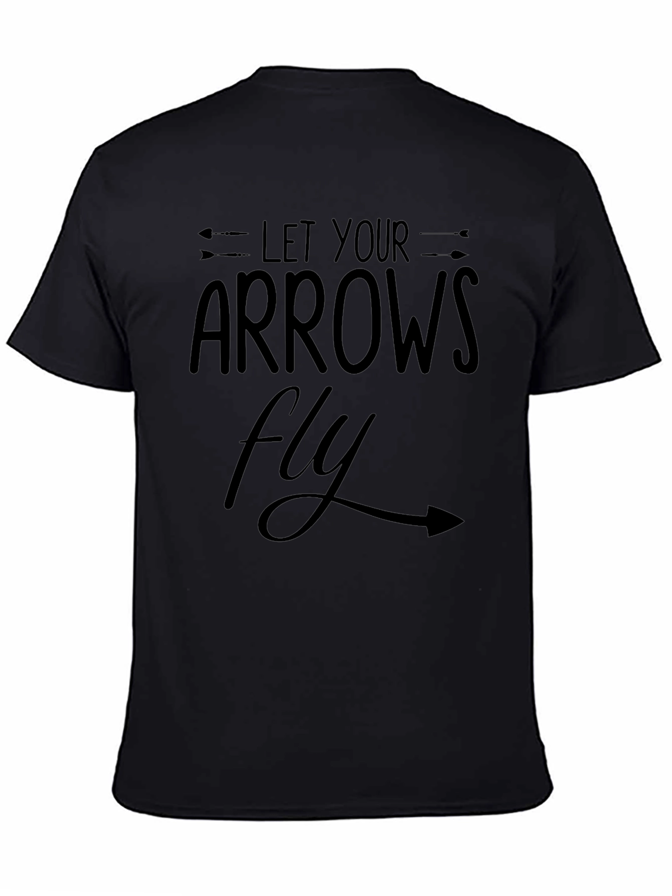 Let Your Arrows Fly Black T-Shirt