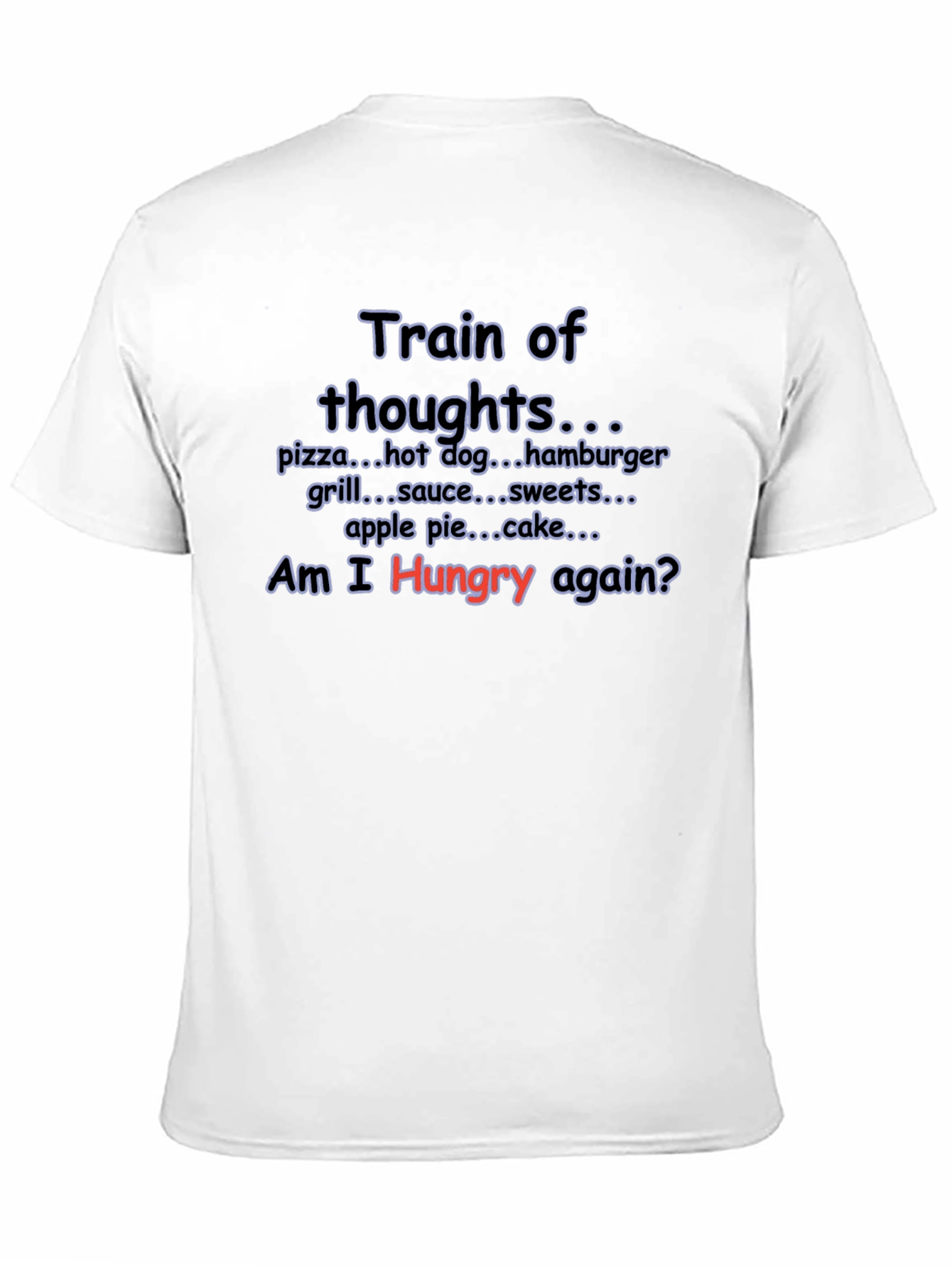 Train of Thoughts Funny Foodie T-Shirt