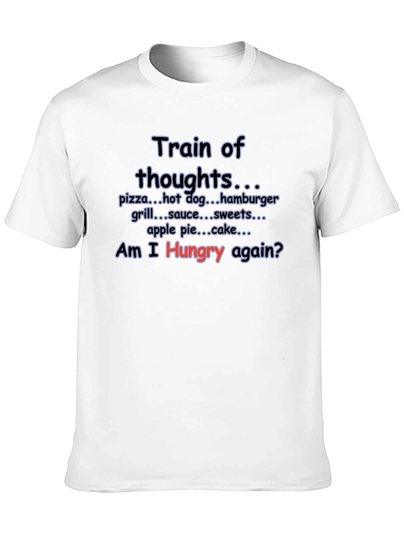 Train of Thoughts Funny Foodie T-Shirt