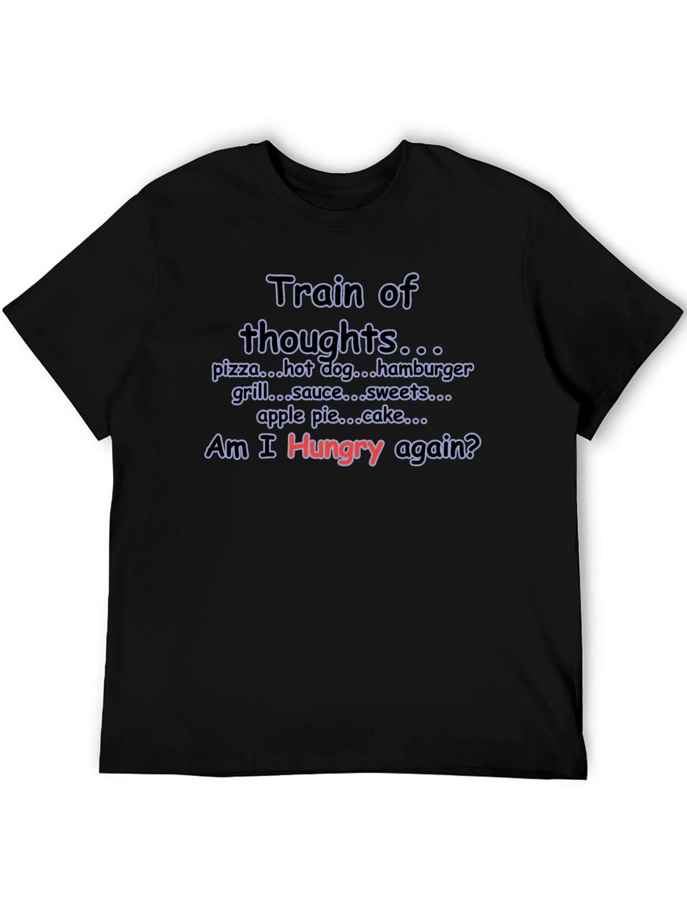 Train of Thoughts Funny Foodie T-Shirt