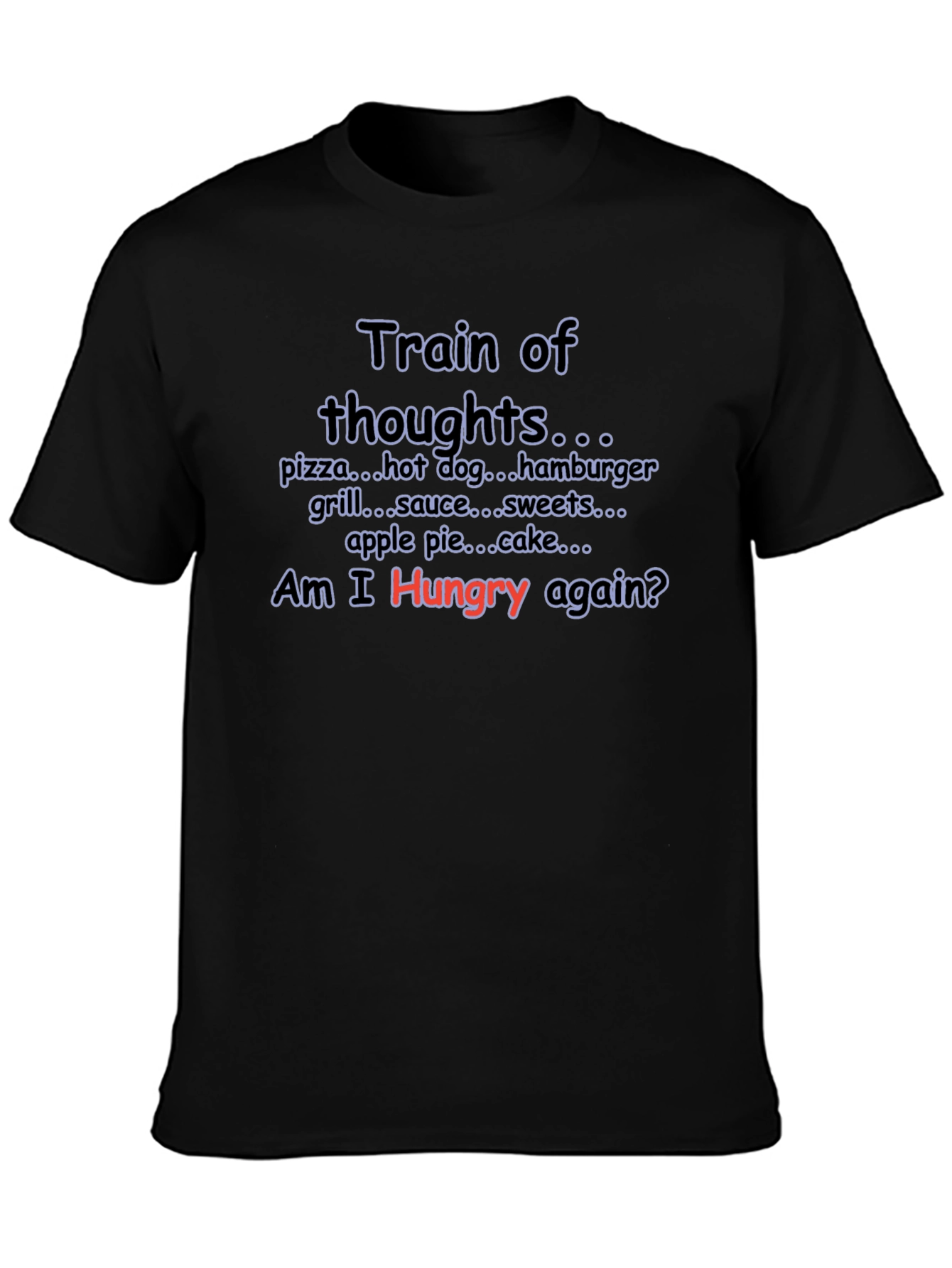Train of Thoughts Funny Foodie T-Shirt