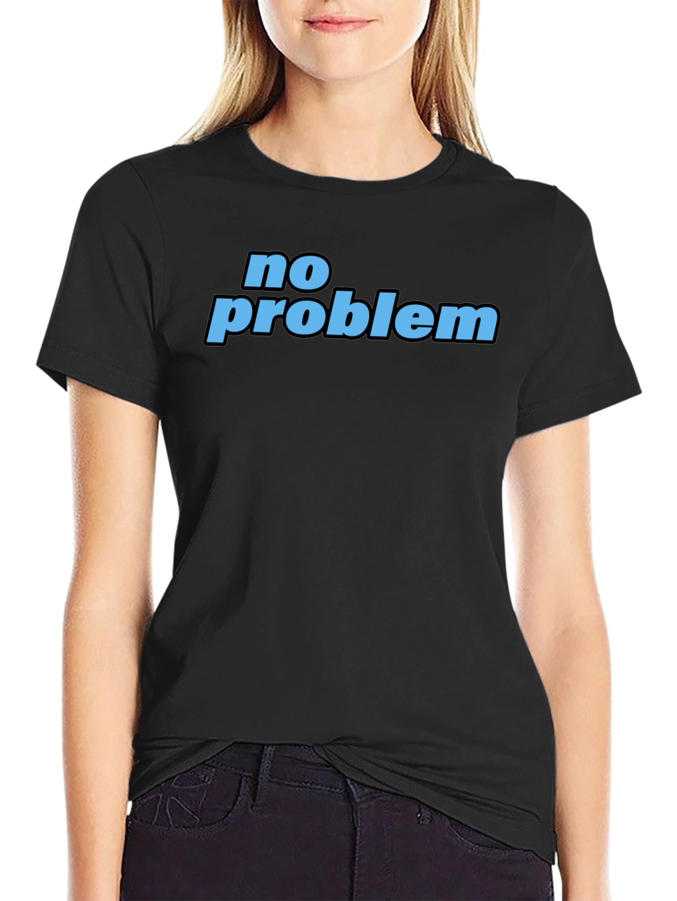 No Problem T-Shirt - Casual Black Tee