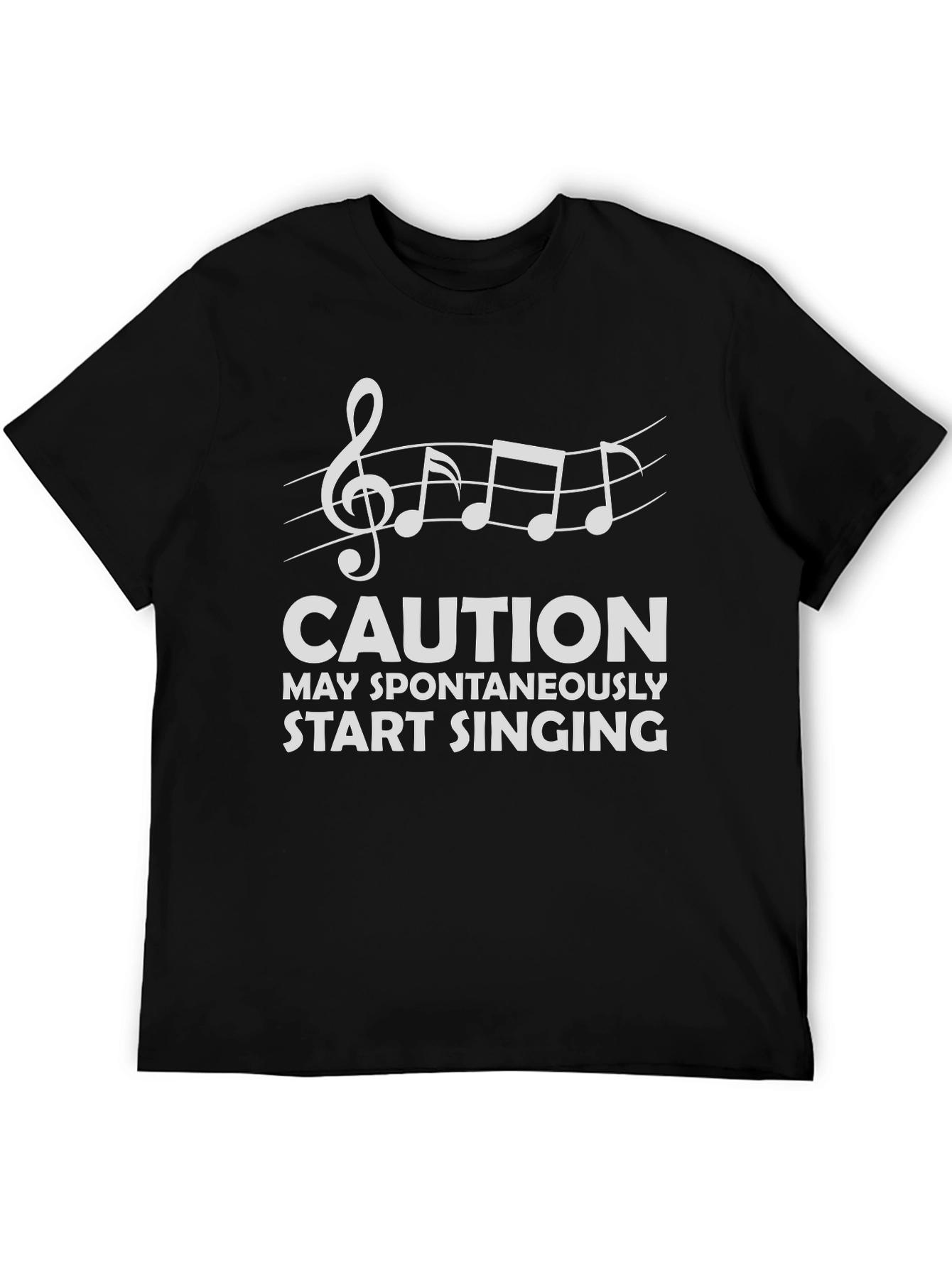Caution May Spontaneously Start Singing Black T-Shirt