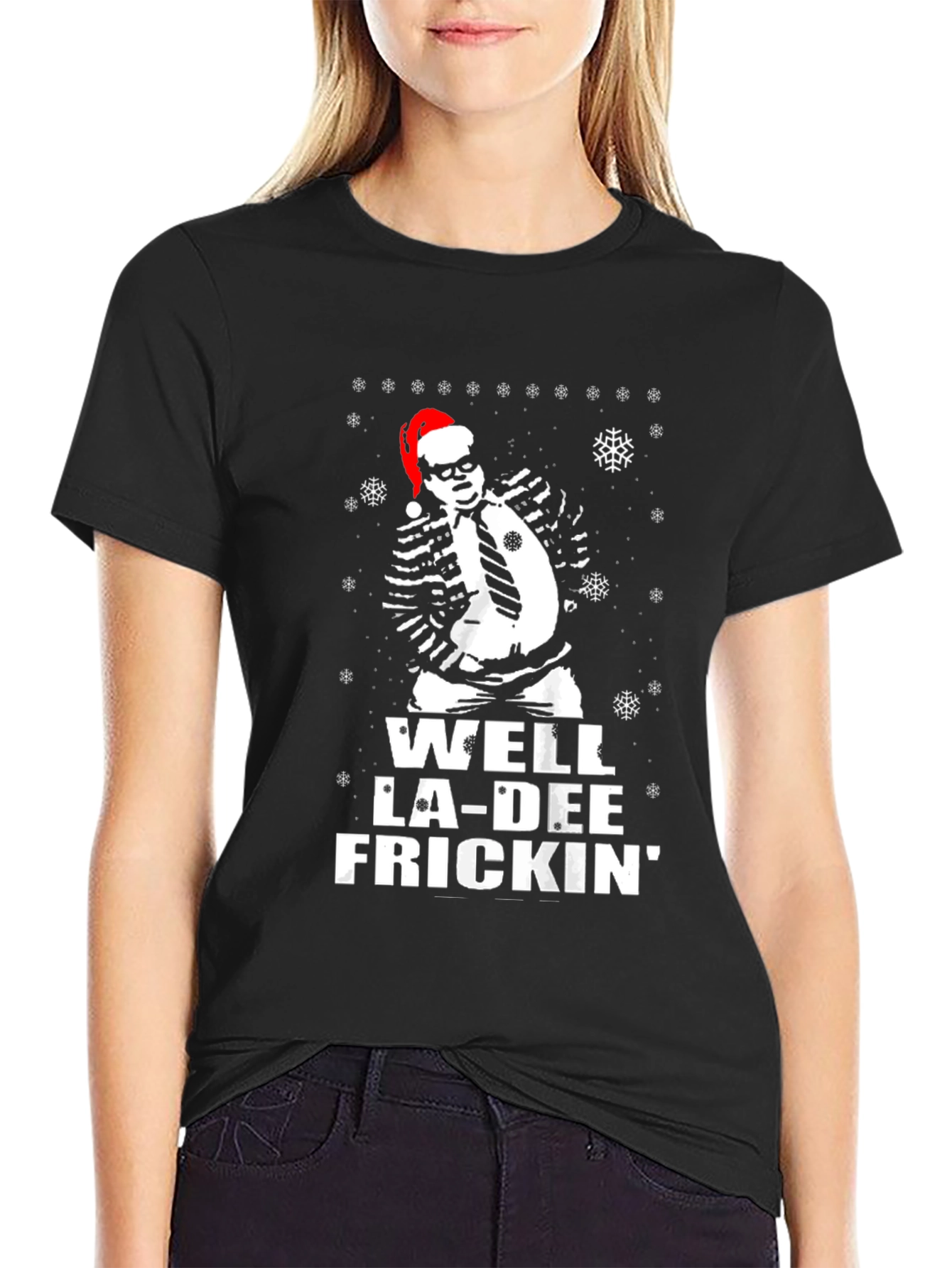Well La-Dee Frickin Christmas Tee
