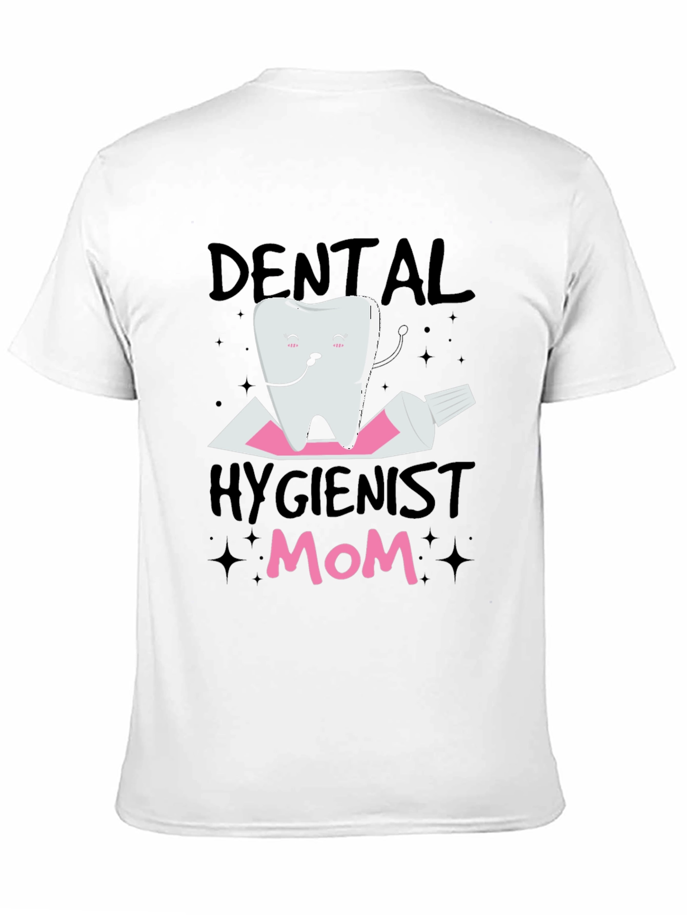 Dental Hygienist Mom T-Shirt - Cute Tooth Design