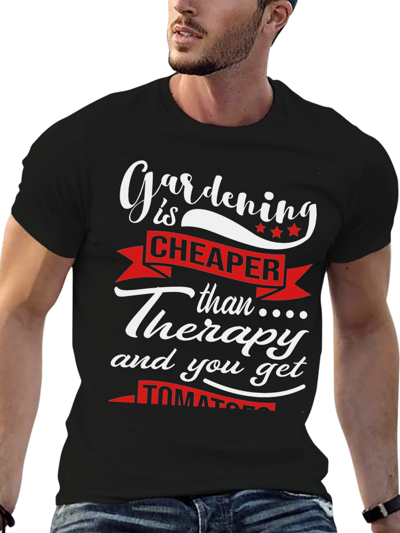 Gardening is Cheaper Than Therapy Graphic Tee