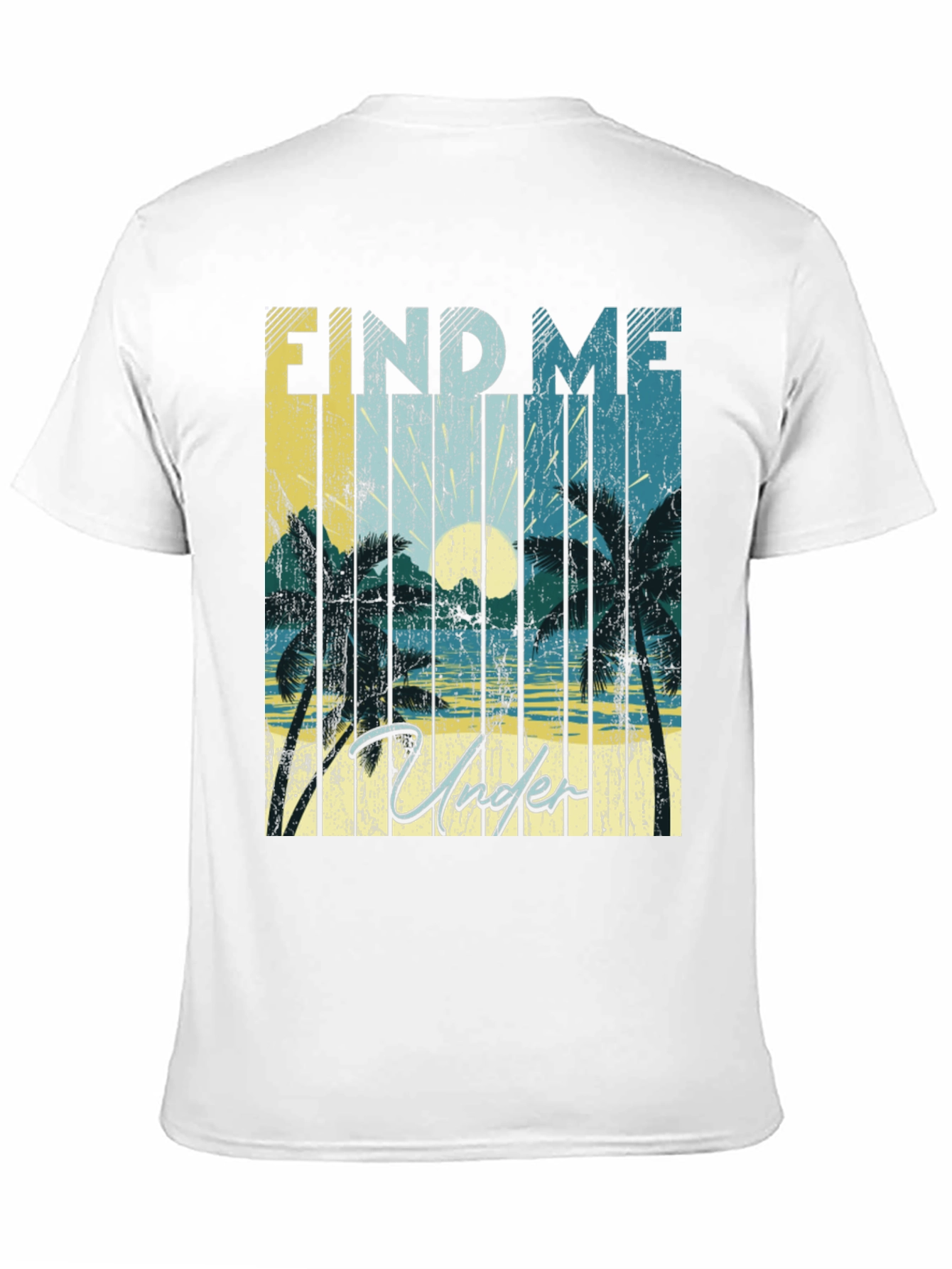 Find Me Under Palms Graphic T-Shirt