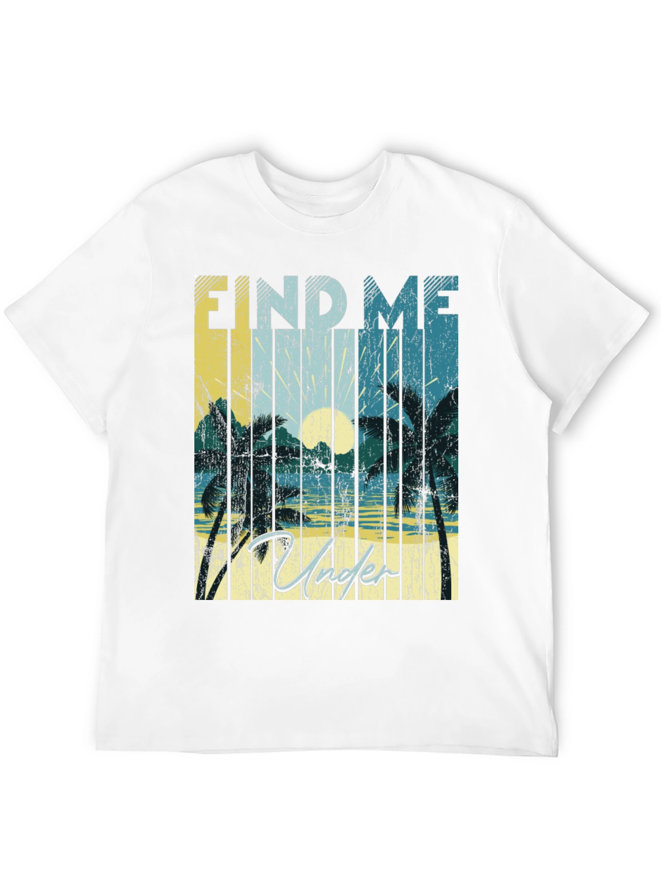 Find Me Under Palms Graphic T-Shirt
