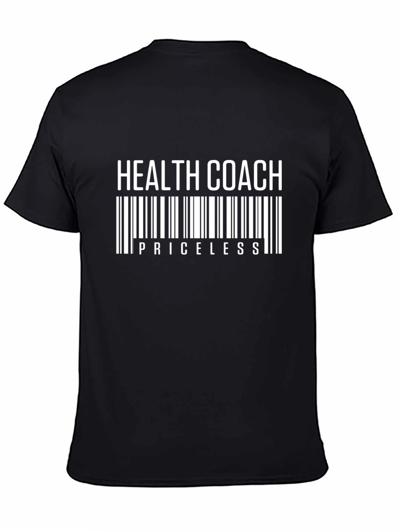 Health Coach Priceless Barcode T-Shirt