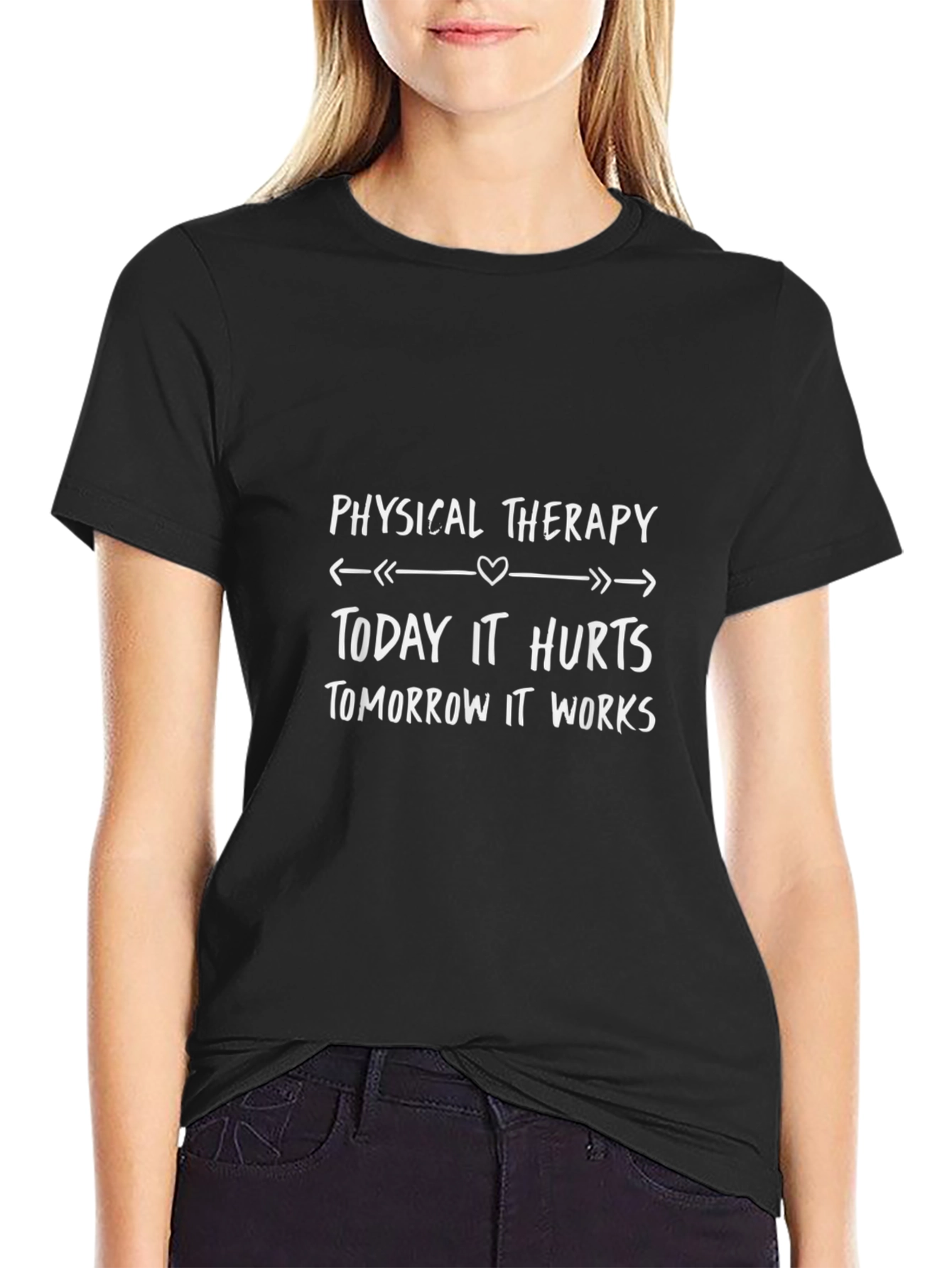 Physical Therapy T-Shirt: Today It Hurts