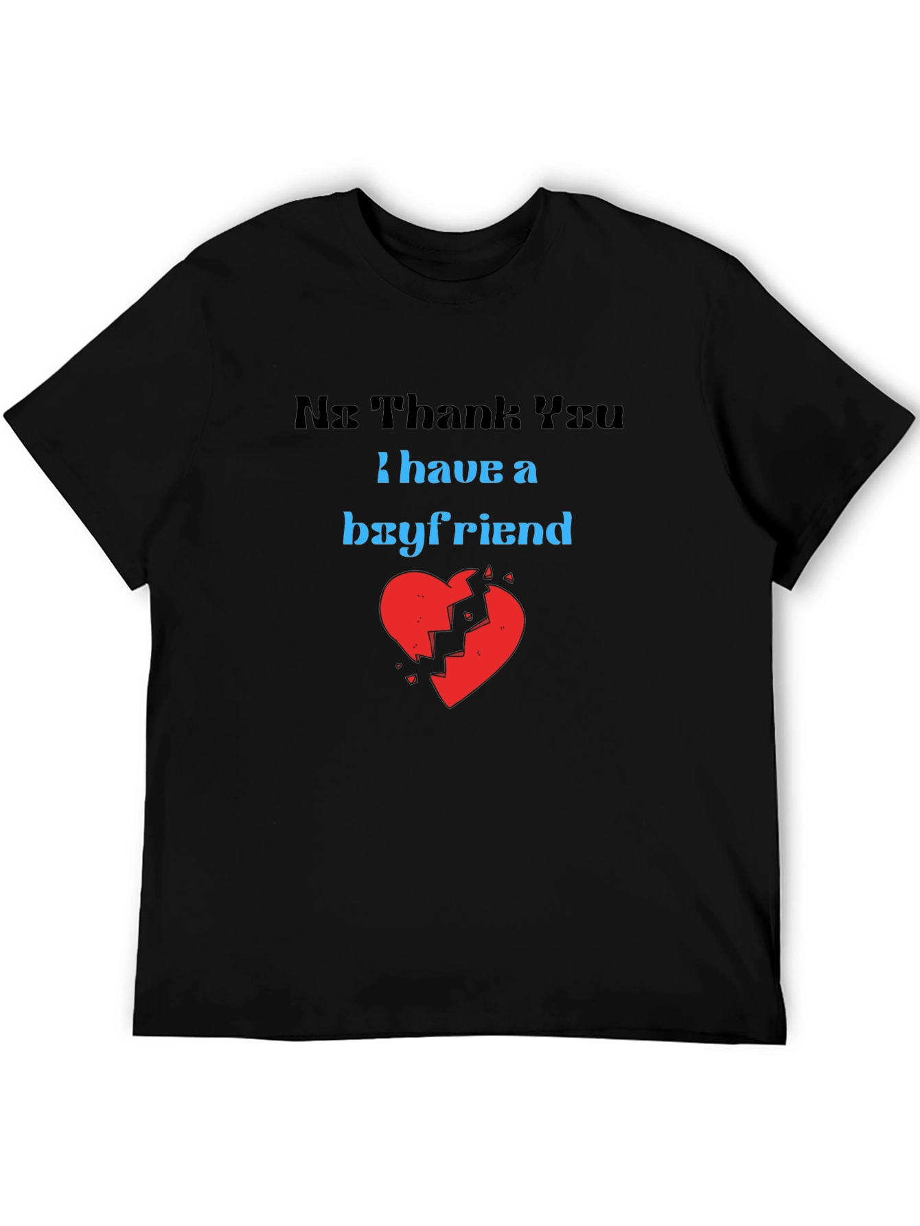 Boyfriend Graphic Tee - Funny Relationship Shirt