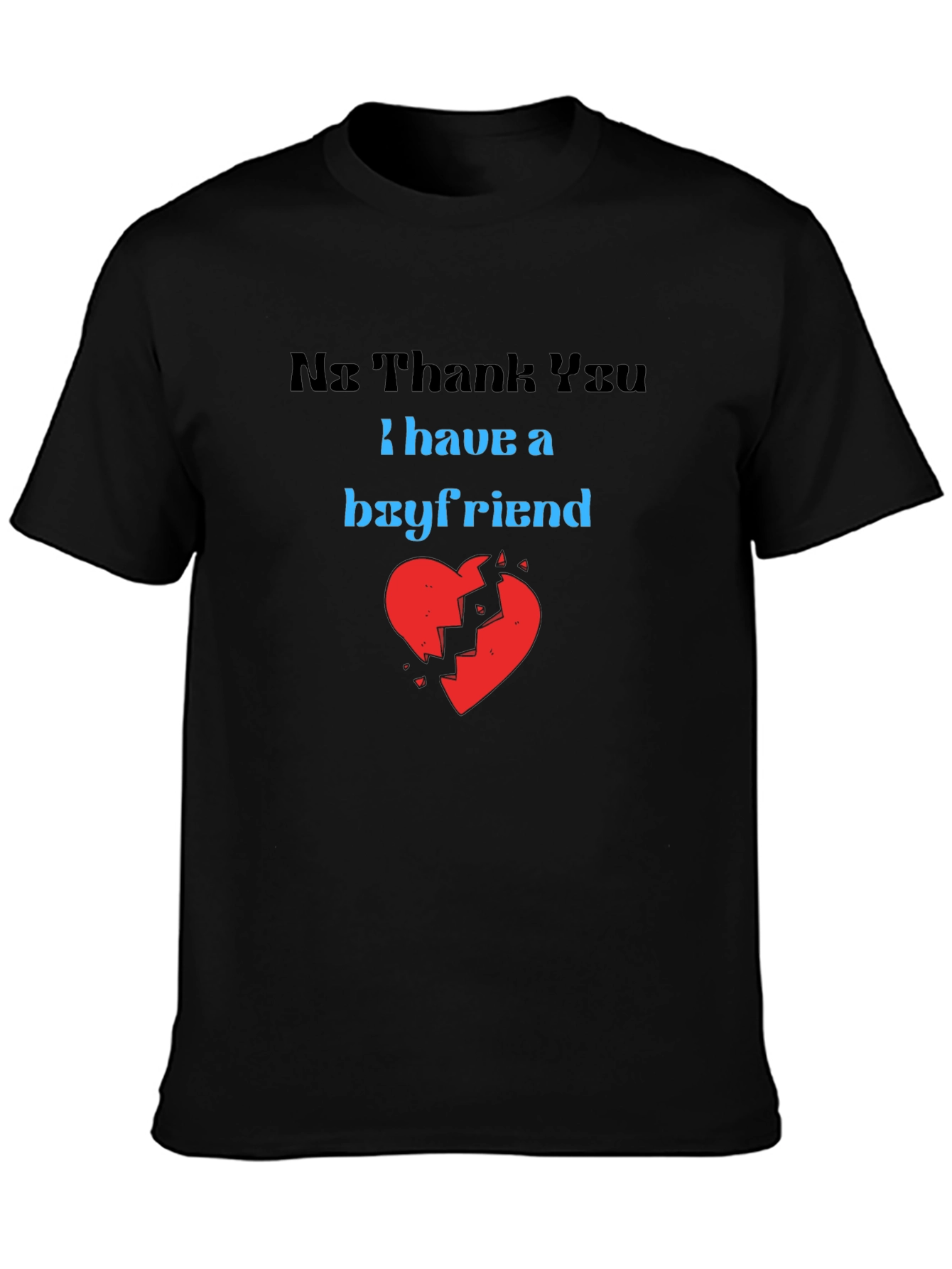 Boyfriend Graphic Tee - Funny Relationship Shirt