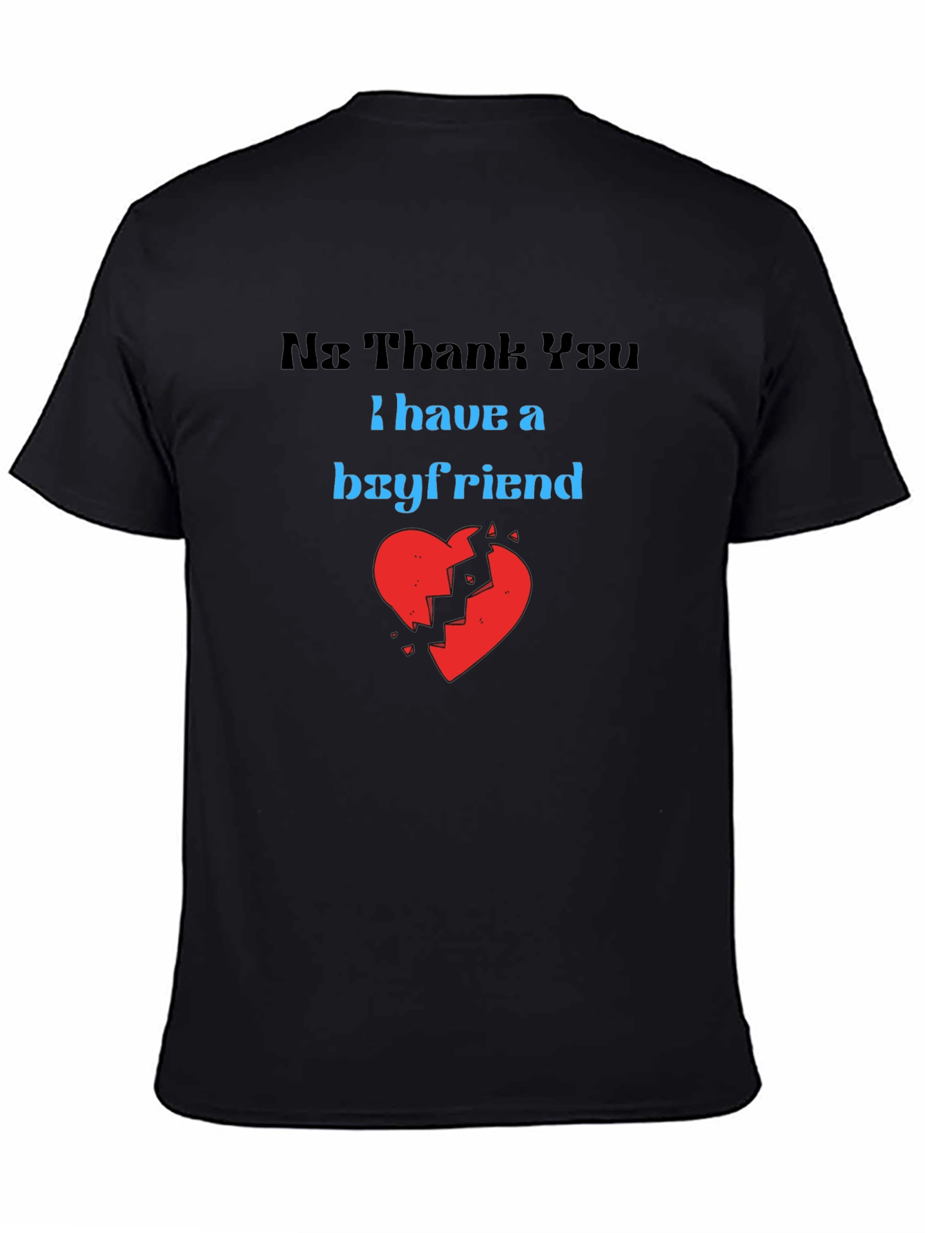 Boyfriend Graphic Tee - Funny Relationship Shirt