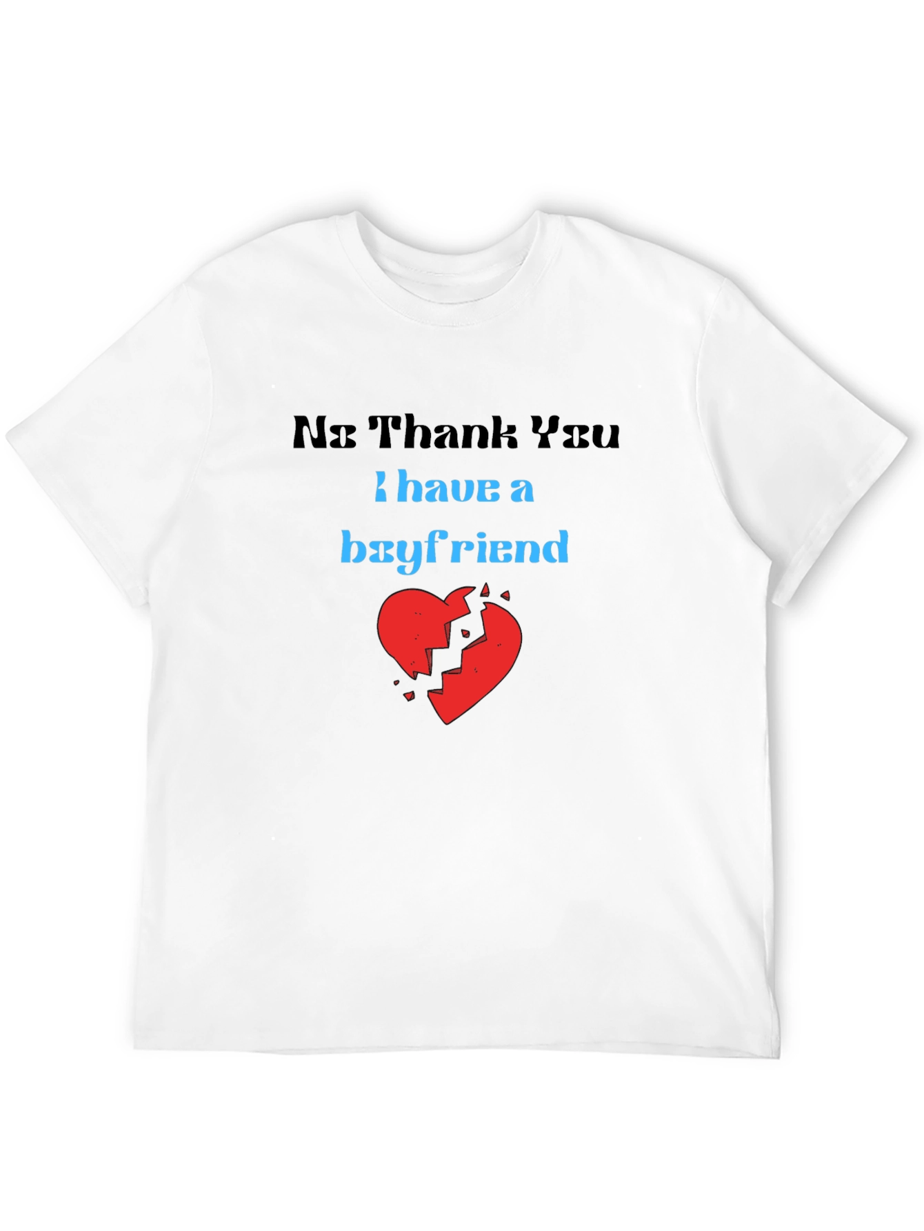 Boyfriend Graphic Tee - Funny Relationship Shirt