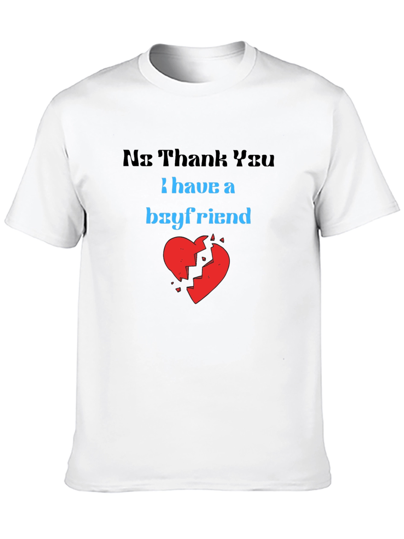Boyfriend Graphic Tee - Funny Relationship Shirt