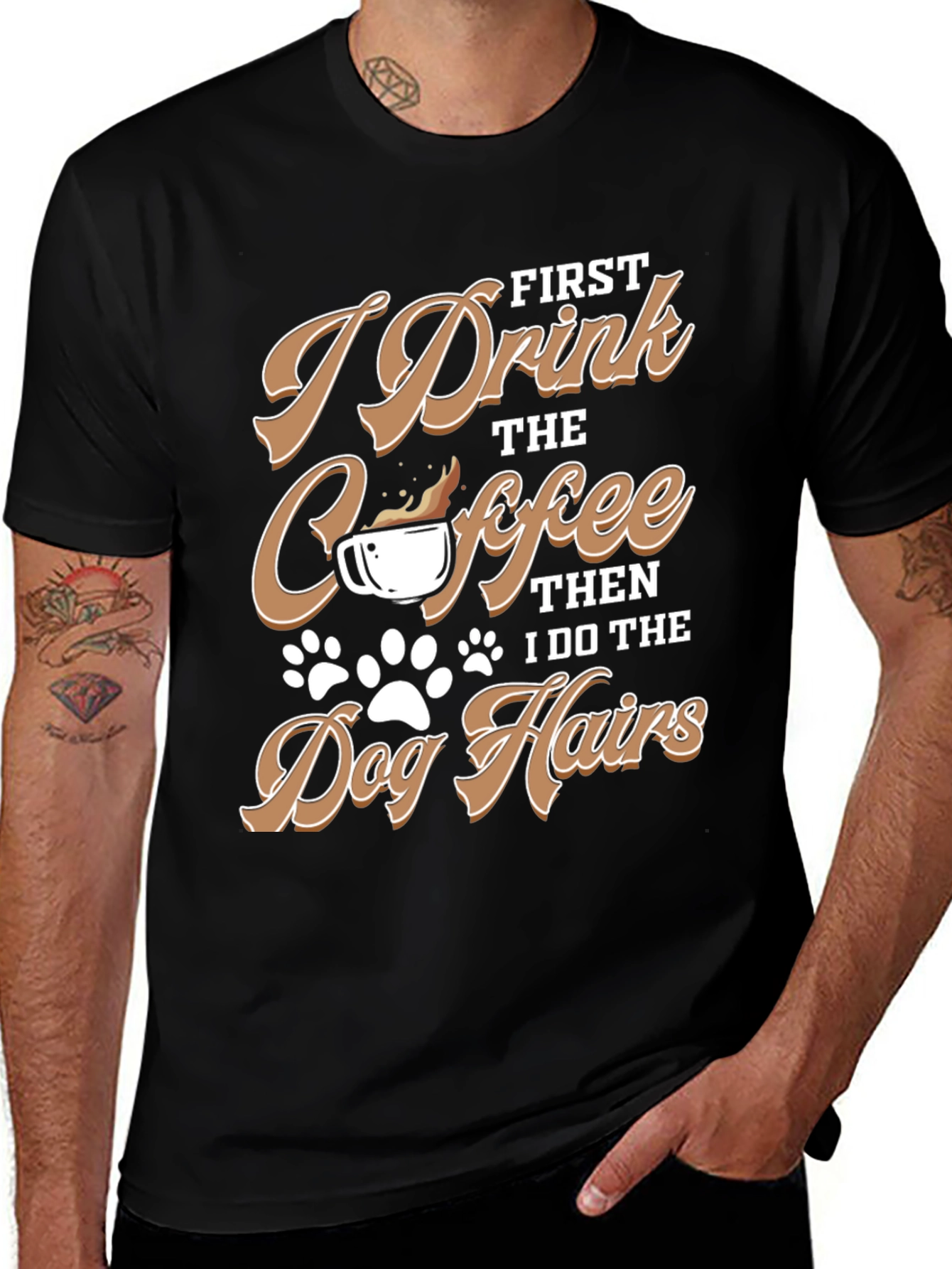 I Drink Coffee Dog Hairs T-Shirt