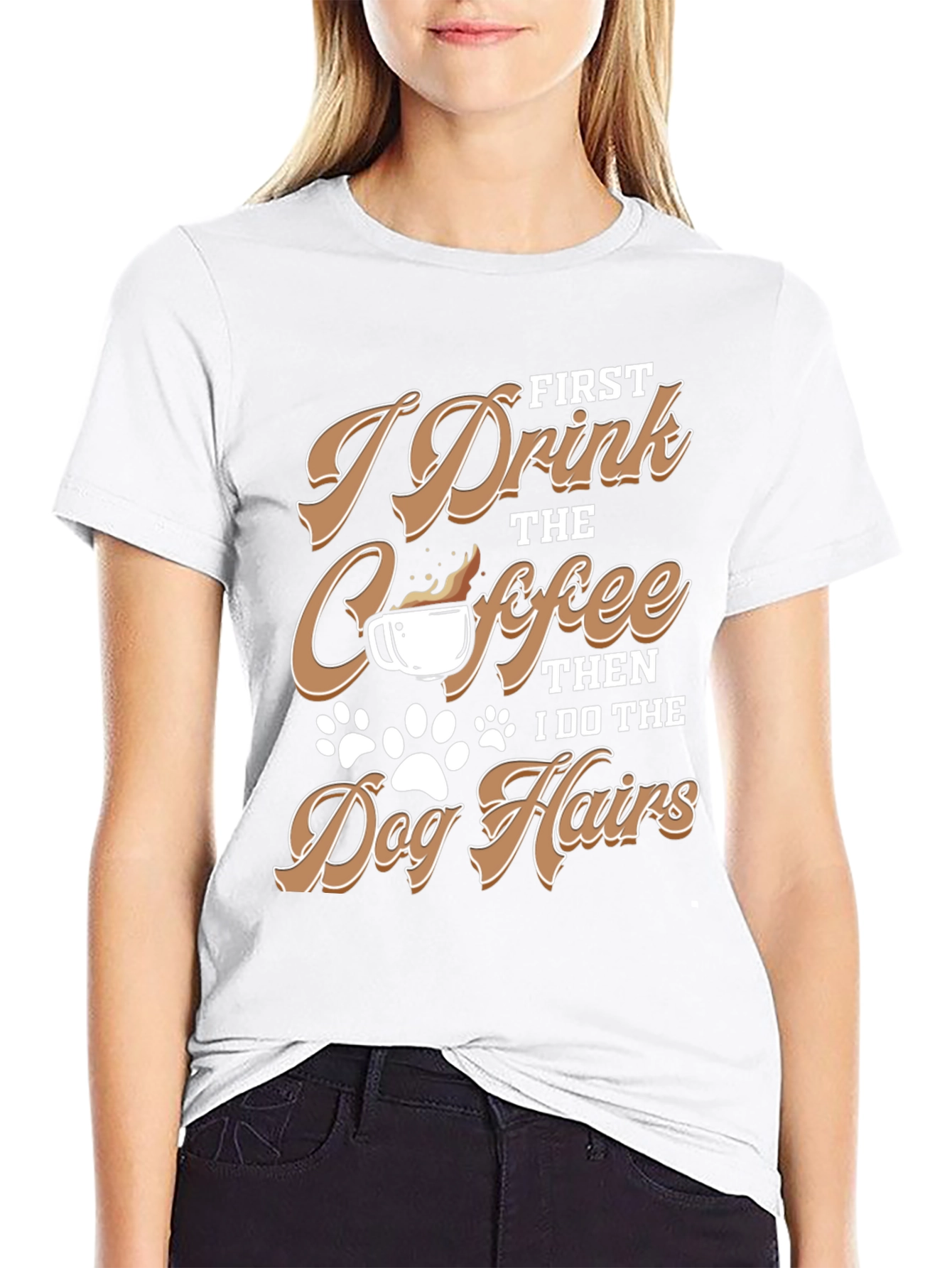 I Drink Coffee Dog Hairs T-Shirt