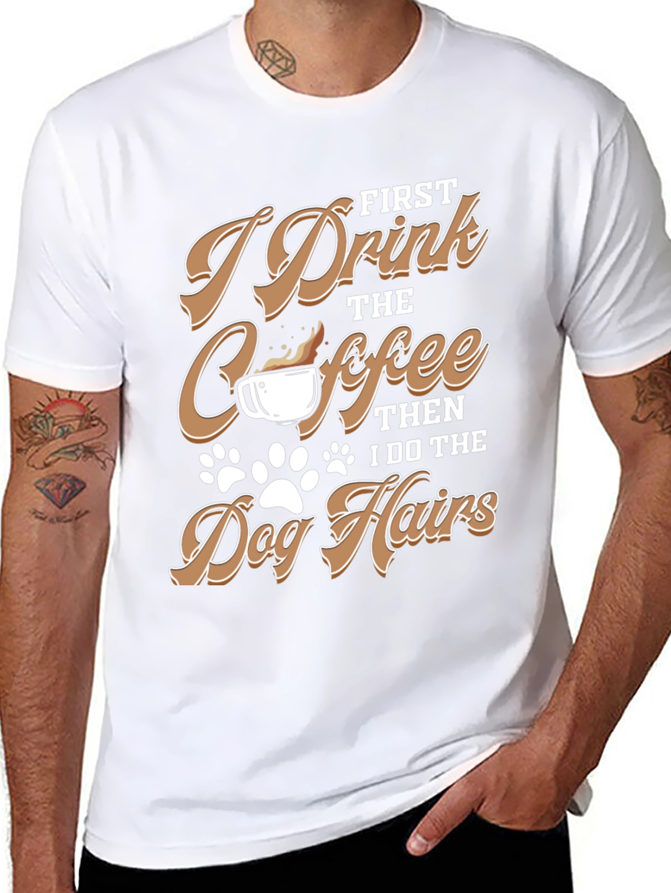 I Drink Coffee Dog Hairs T-Shirt