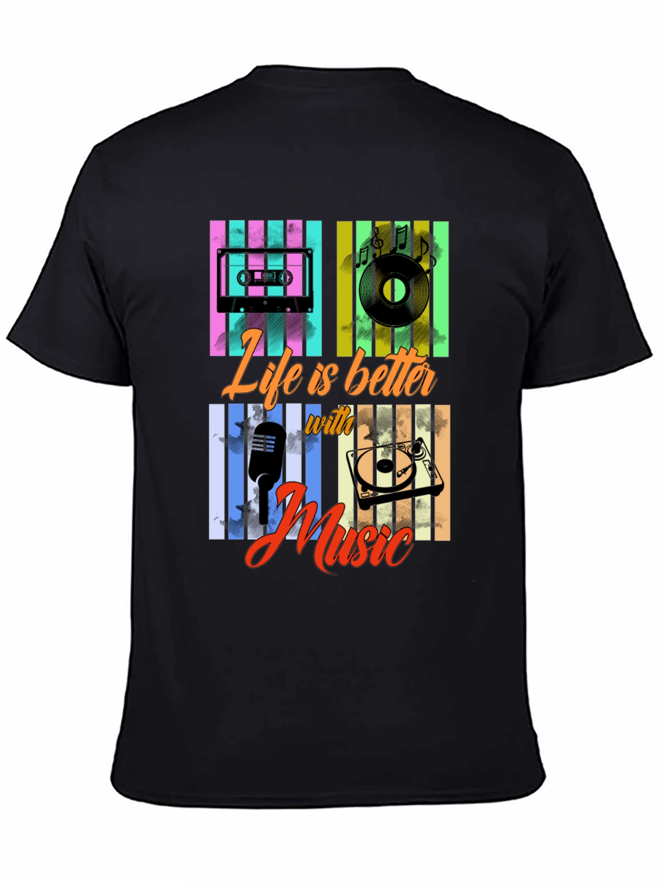 Life Is Better With Music T-Shirt