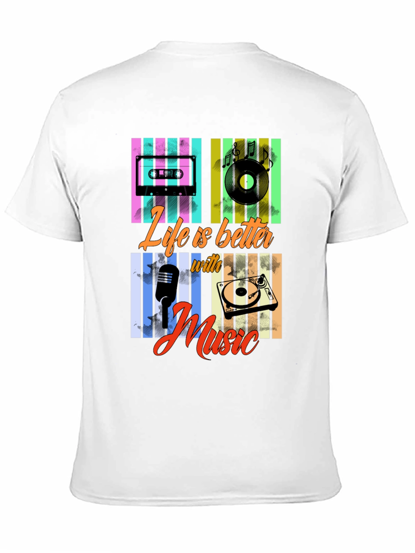 Life Is Better With Music T-Shirt