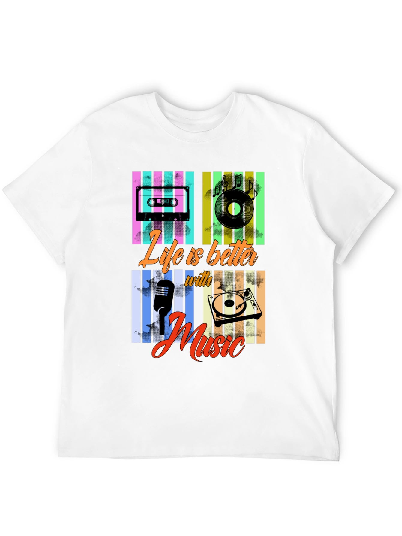 Life Is Better With Music T-Shirt