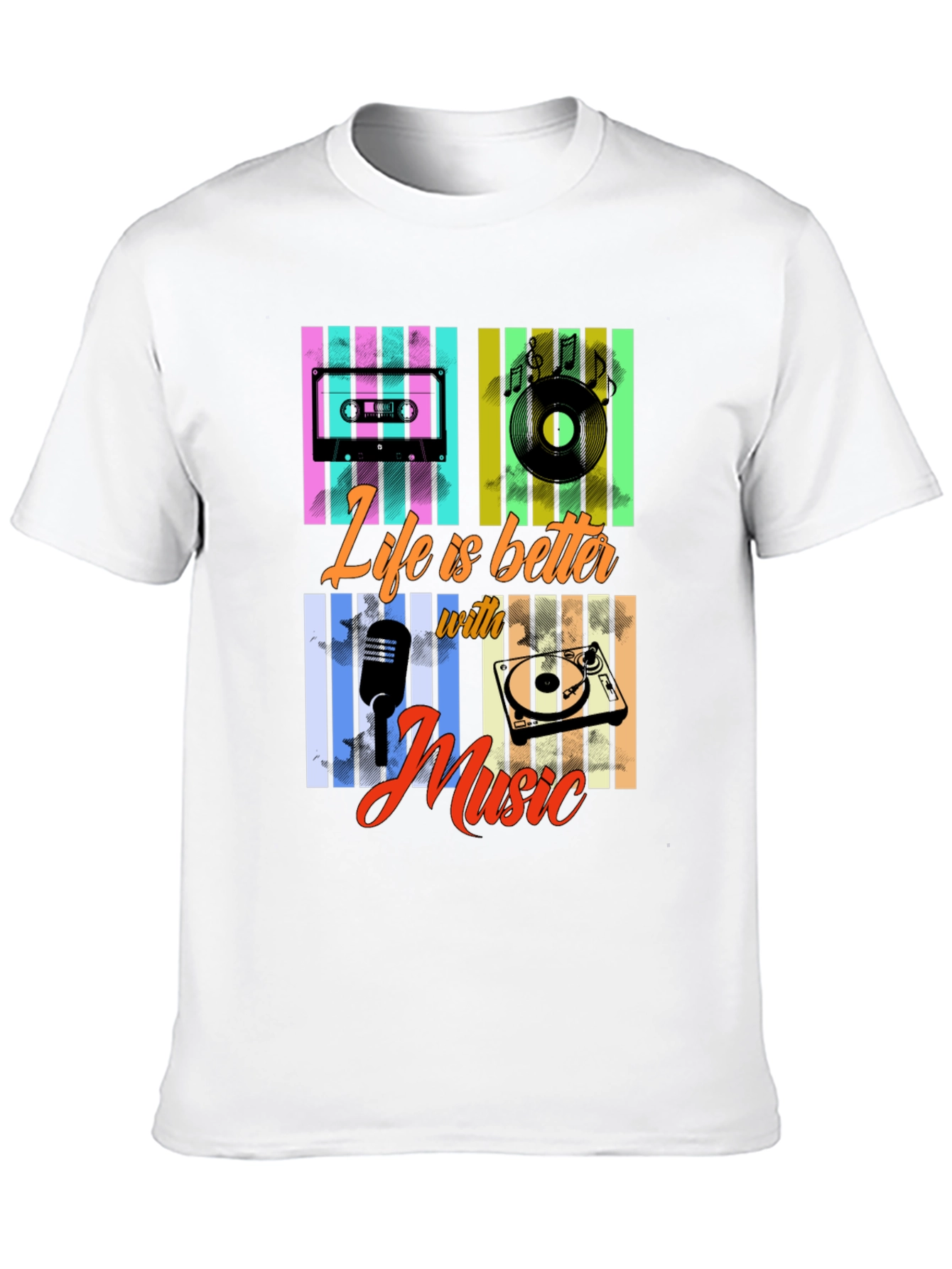 Life Is Better With Music T-Shirt