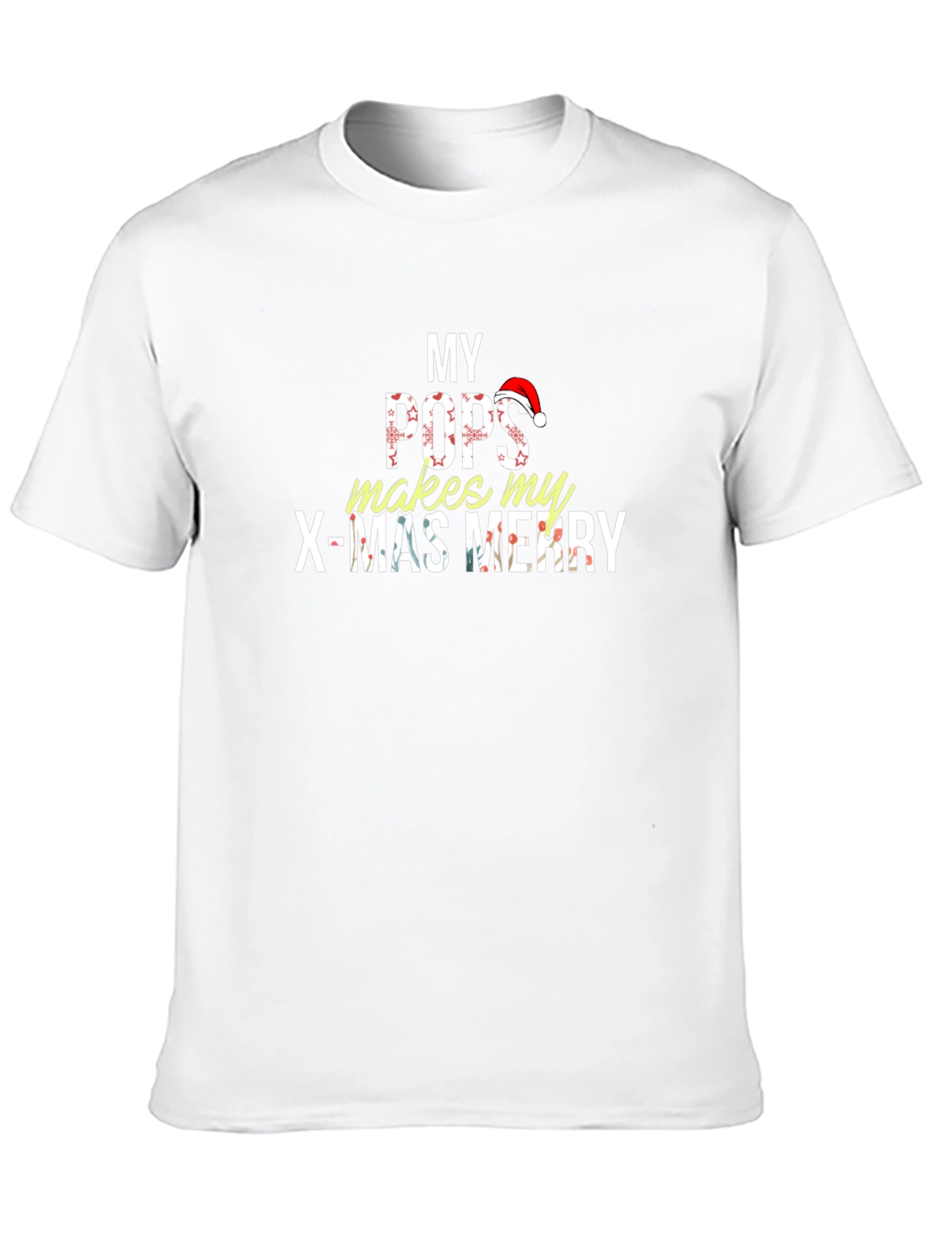 My Pops Makes My X-Mas Merry Christmas Holiday T-Shirt